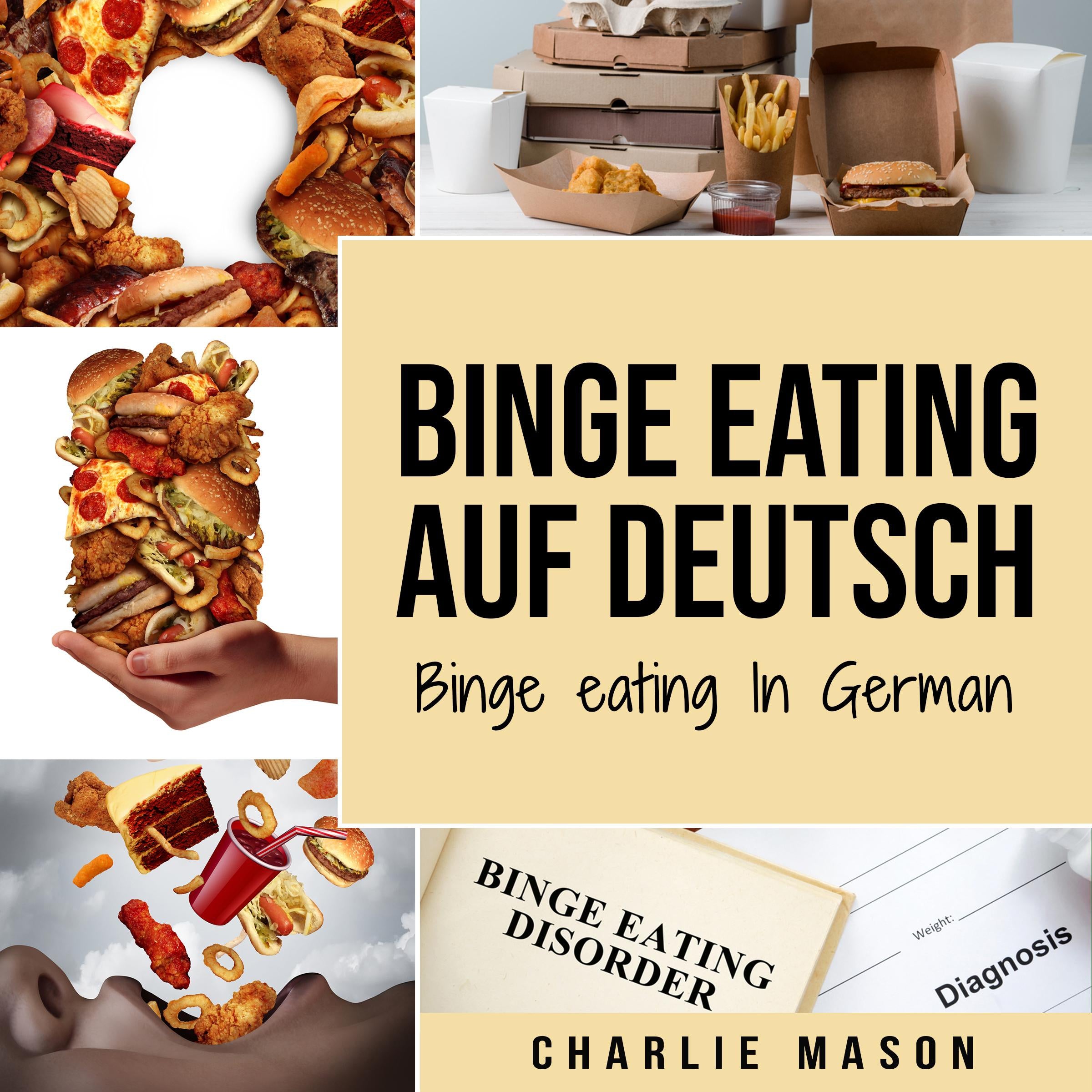 Binge Eating Auf Deutsch/ Binge Eating In German