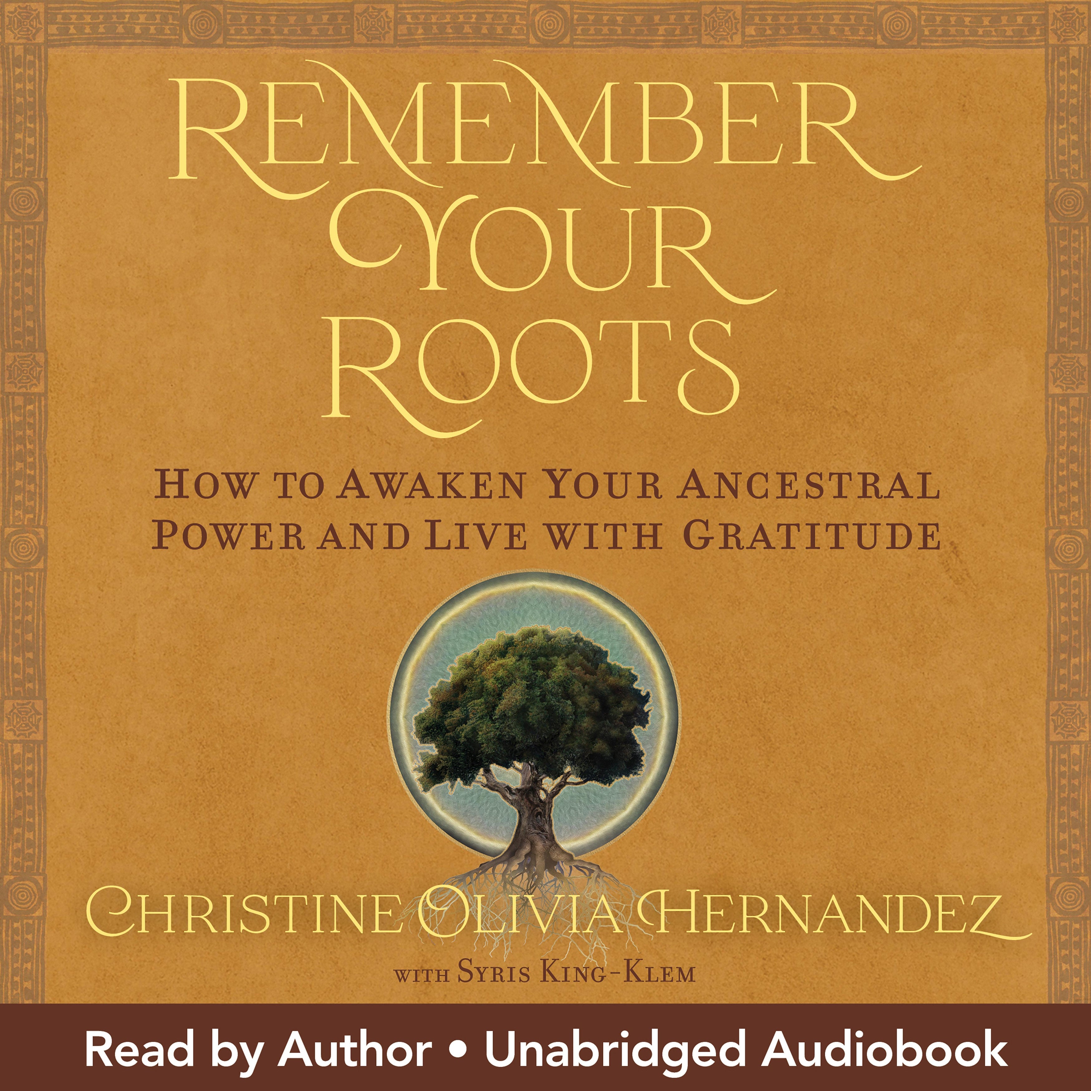 Remember Your Roots