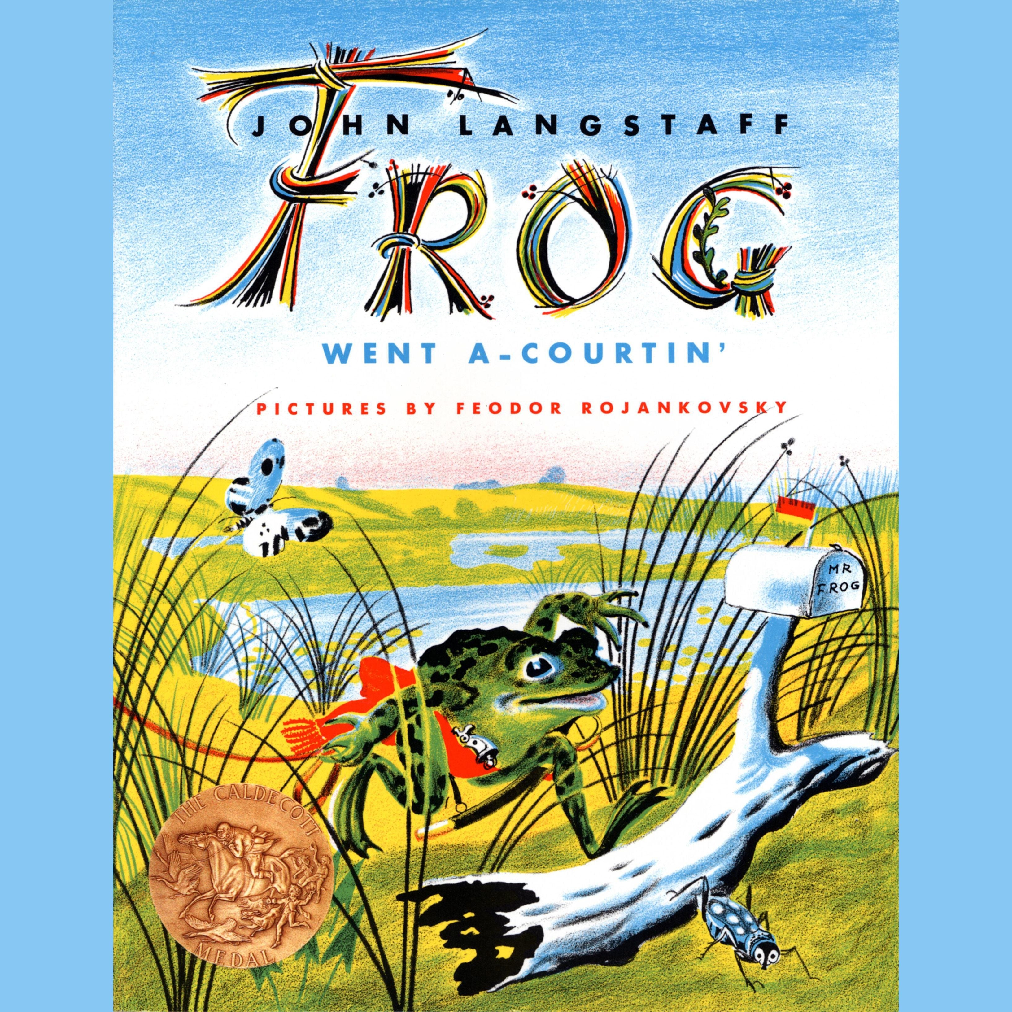 Frog Went a-Courtin'