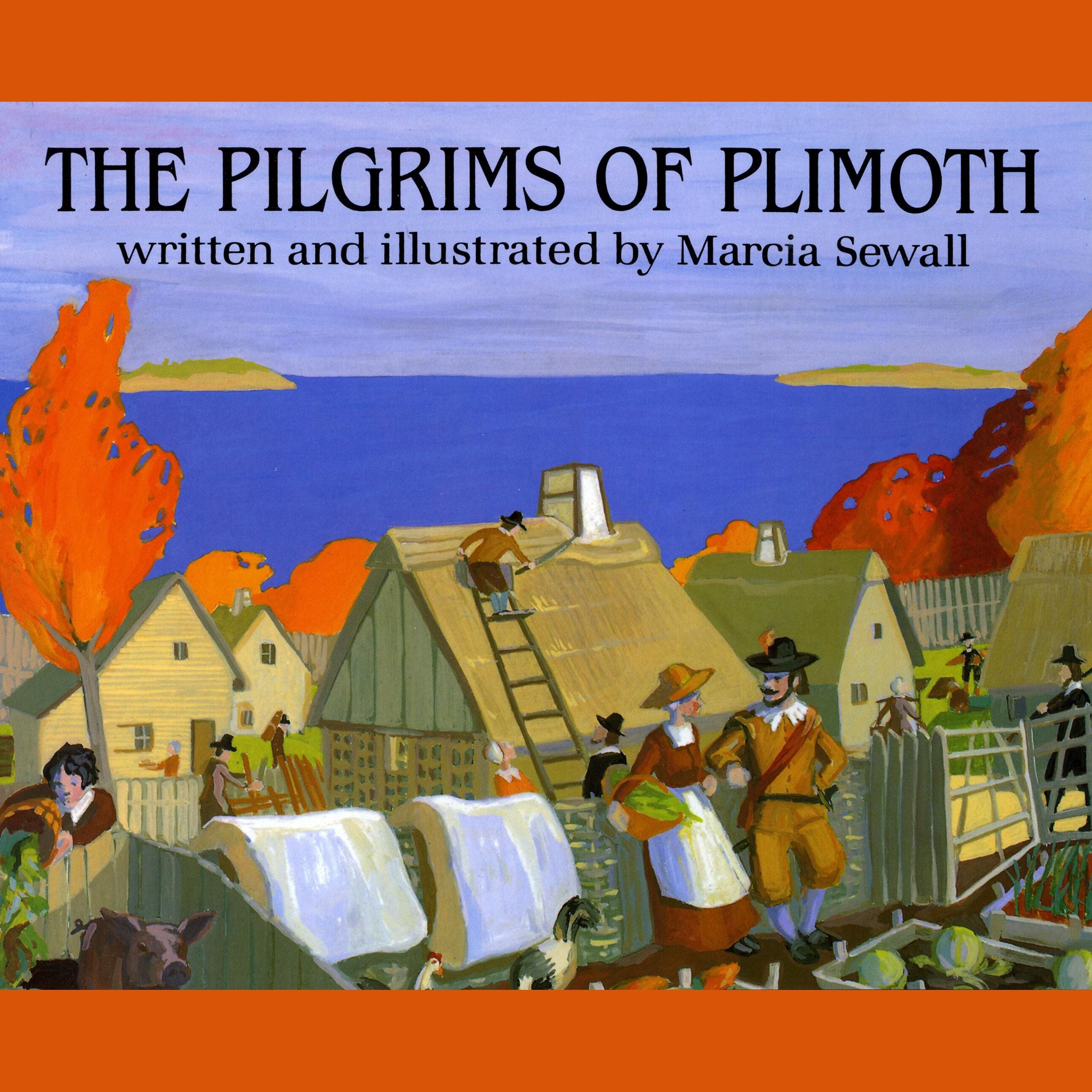 The Pilgrims of Plimoth