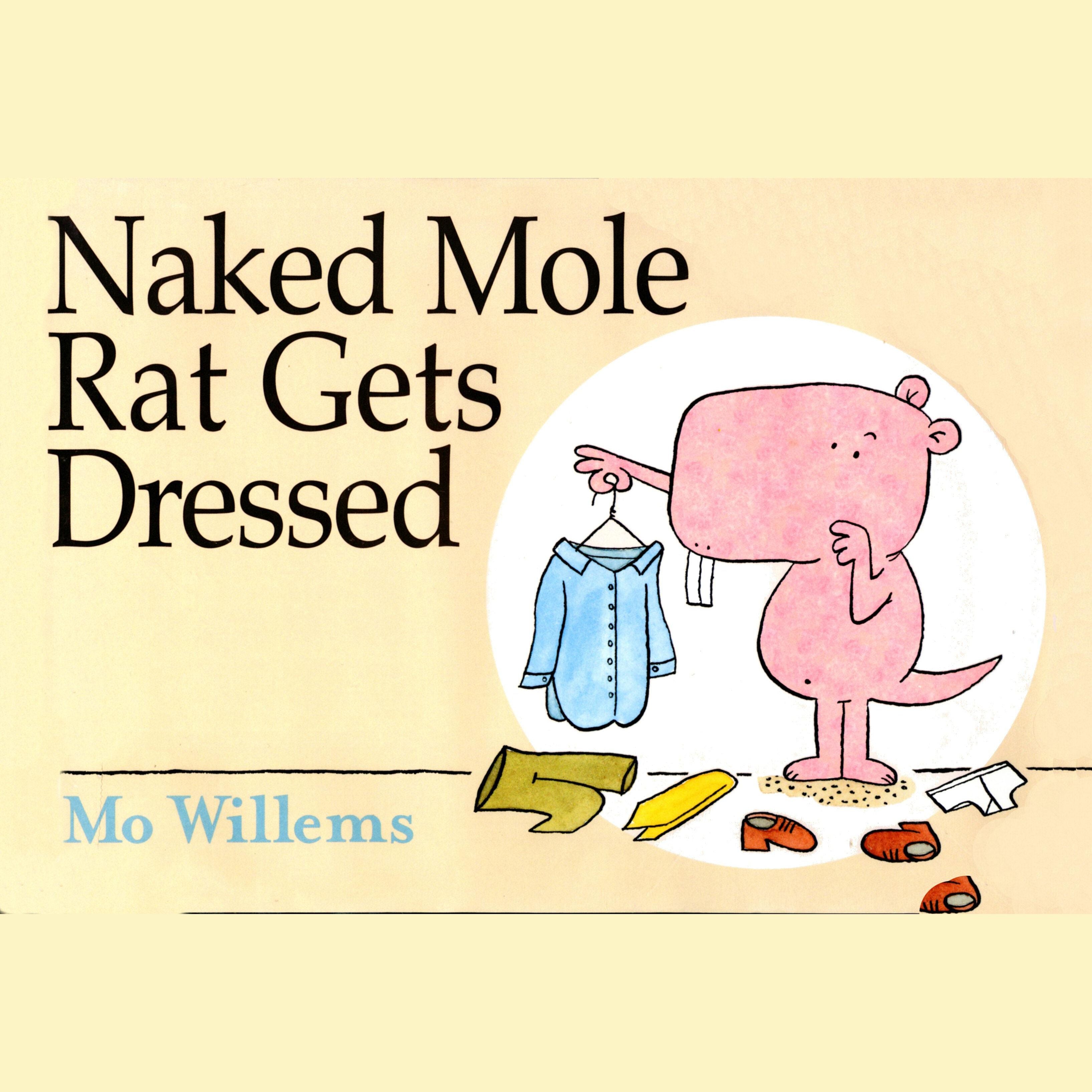 Naked Mole Rat Gets Dressed