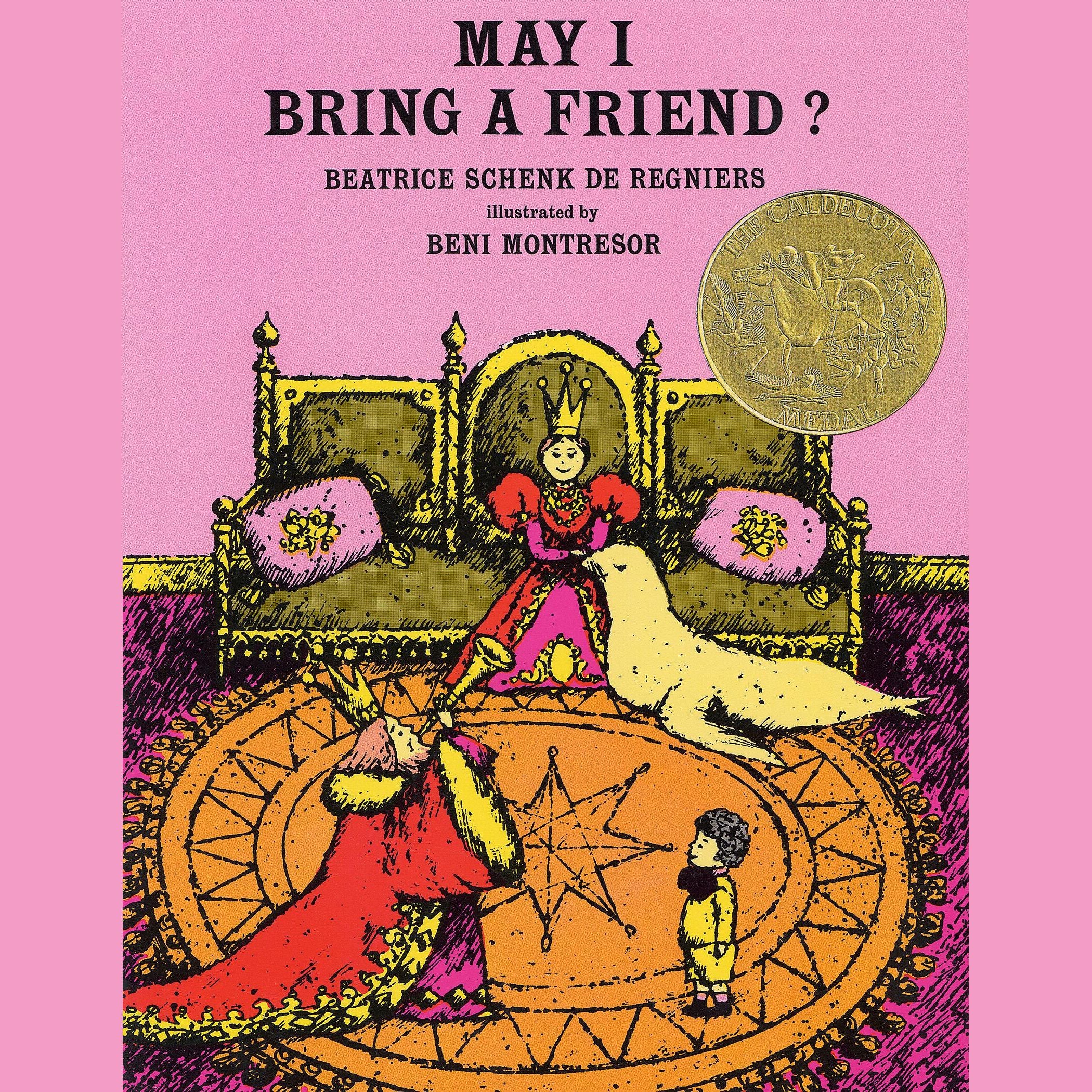 May I Bring a Friend?