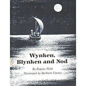 Wynken, Blynken and Nod