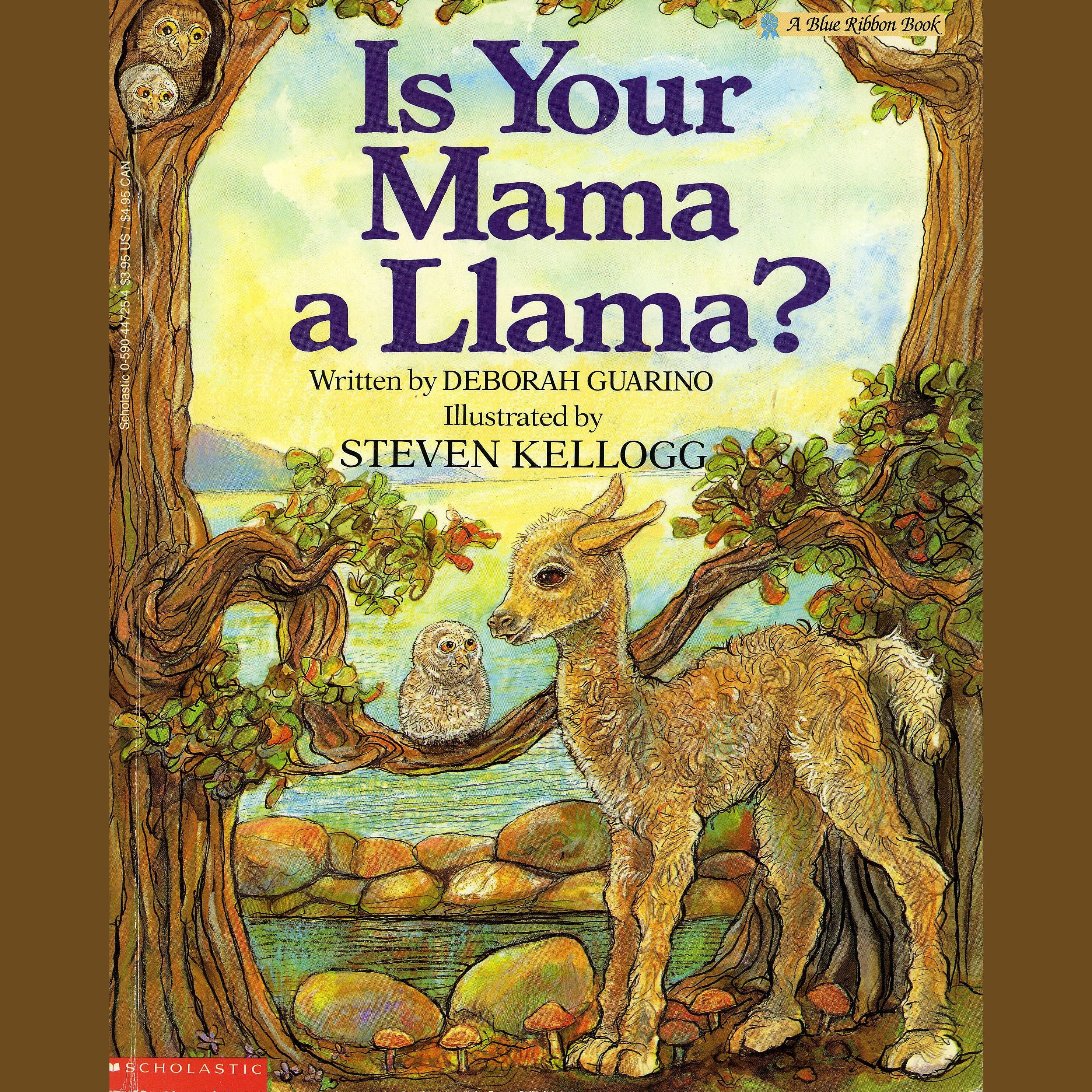 Is Your Mama a Llama?