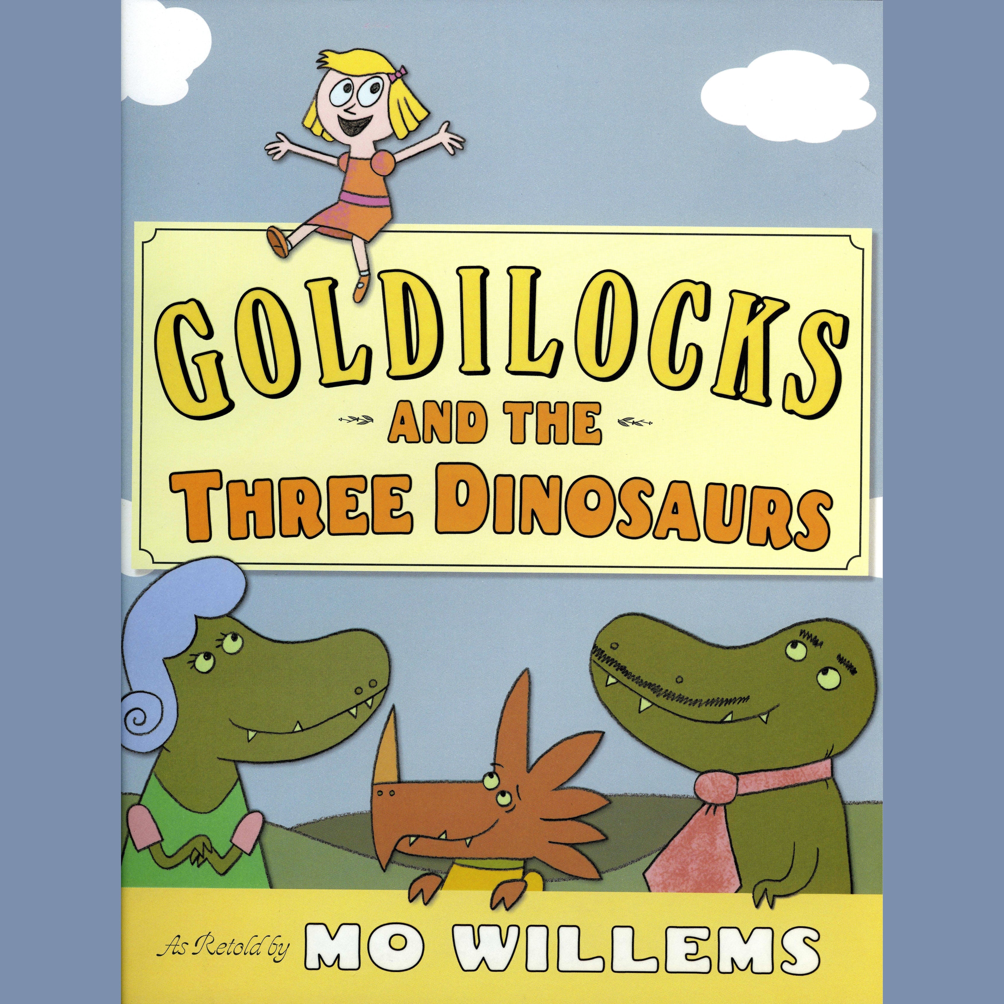 Goldilocks and the Three Dinosaurs