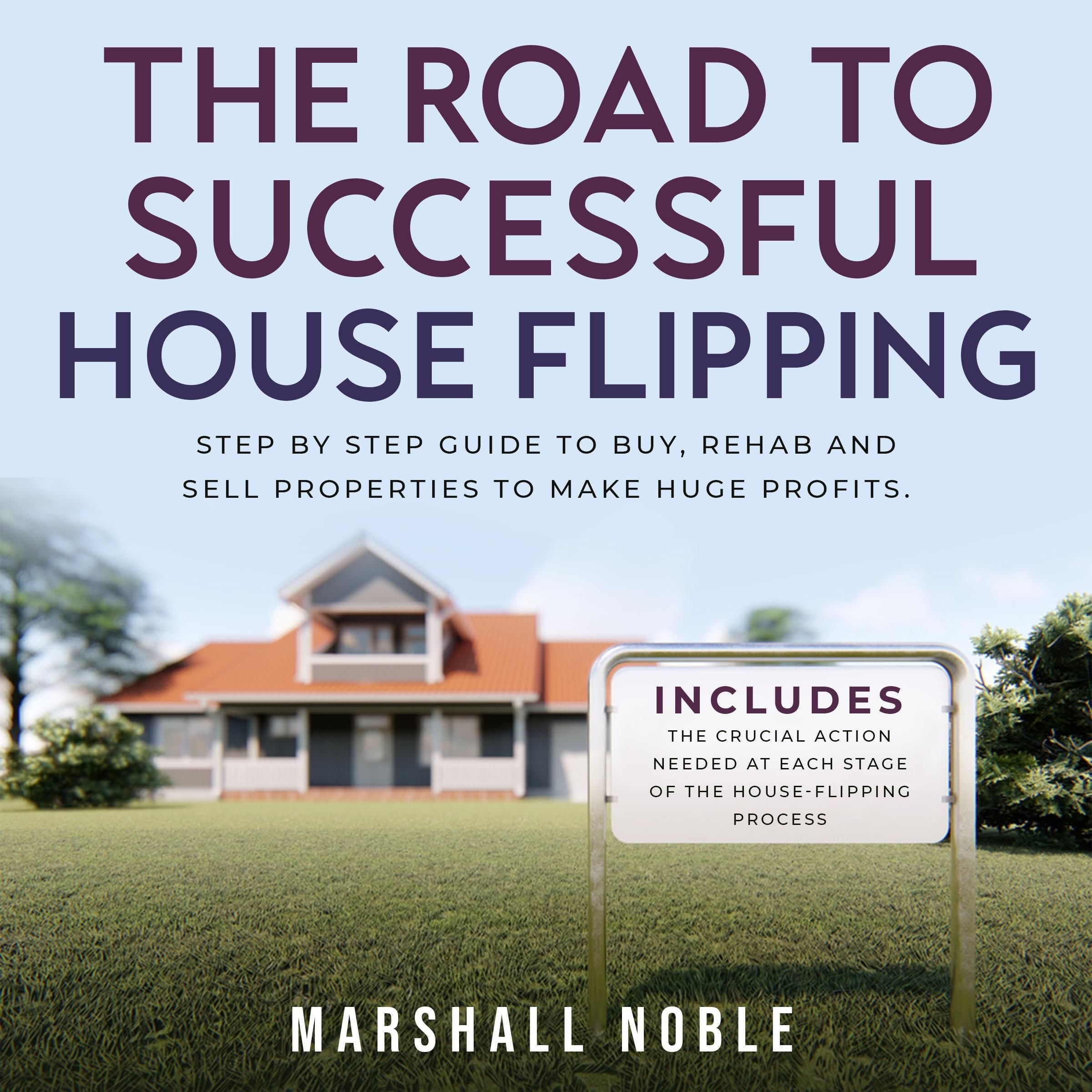 The Road to Successful House Flipping