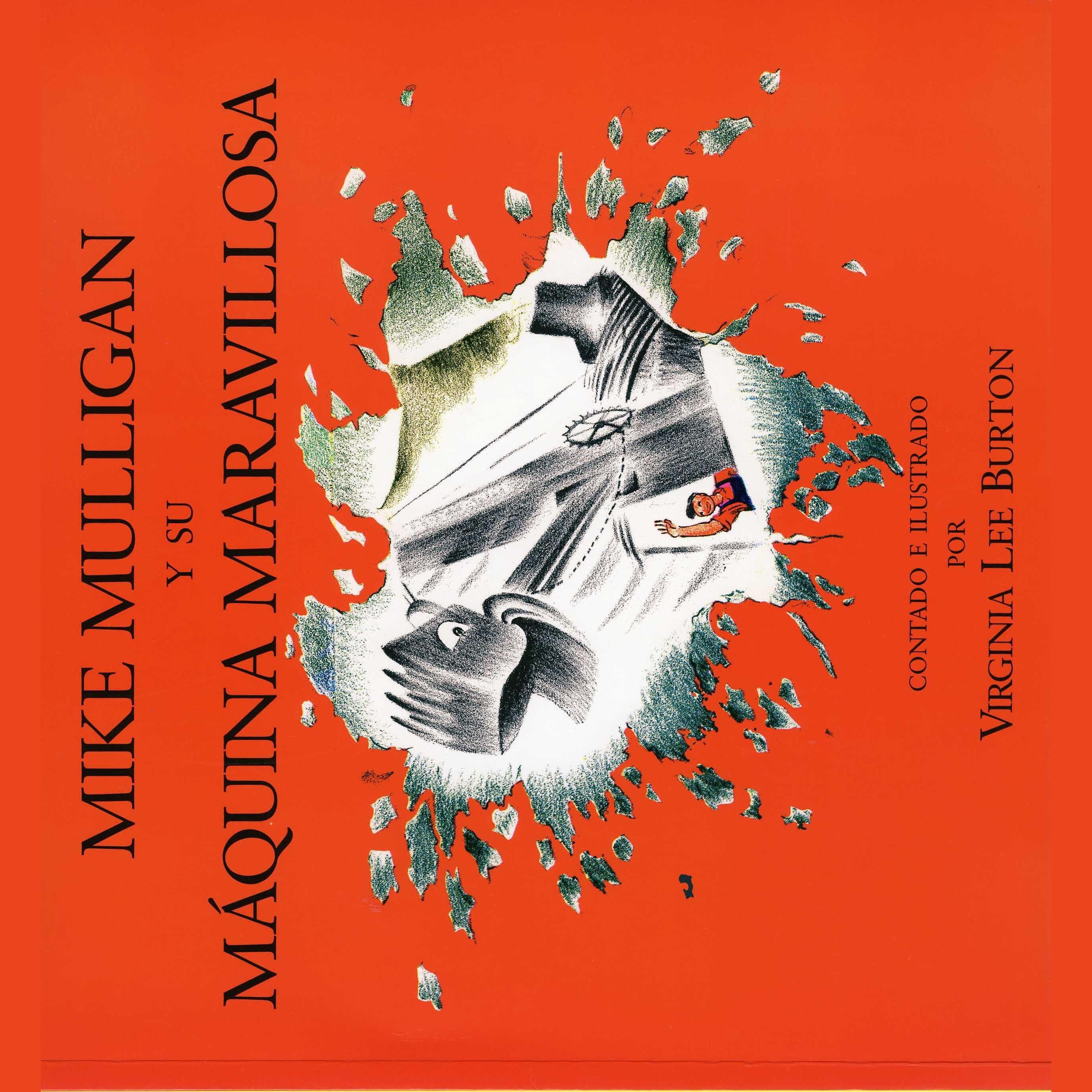 Mike Mulligan y su máquina maravillosa (Mike Mulligan and His Steam Shovel)