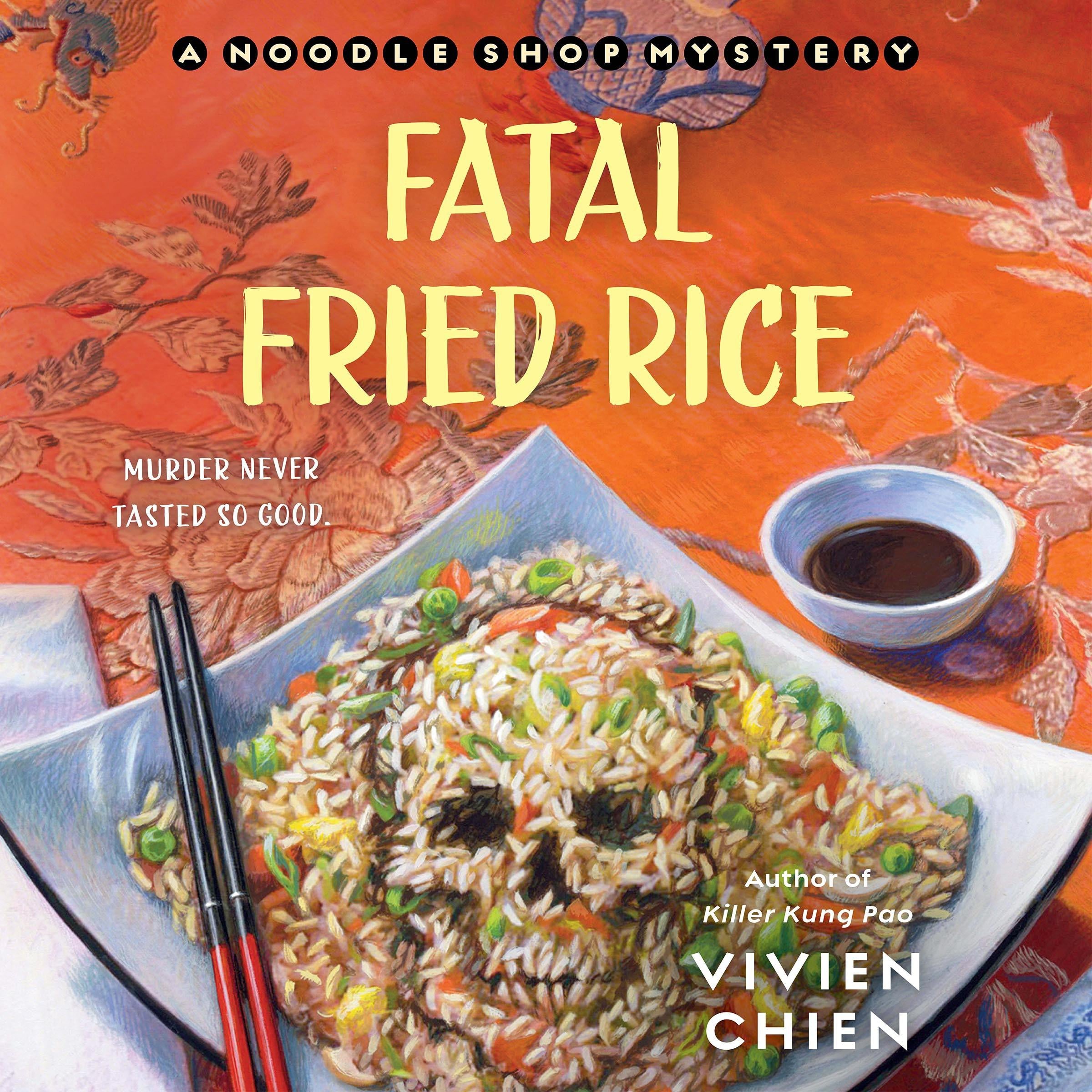 Fatal Fried Rice