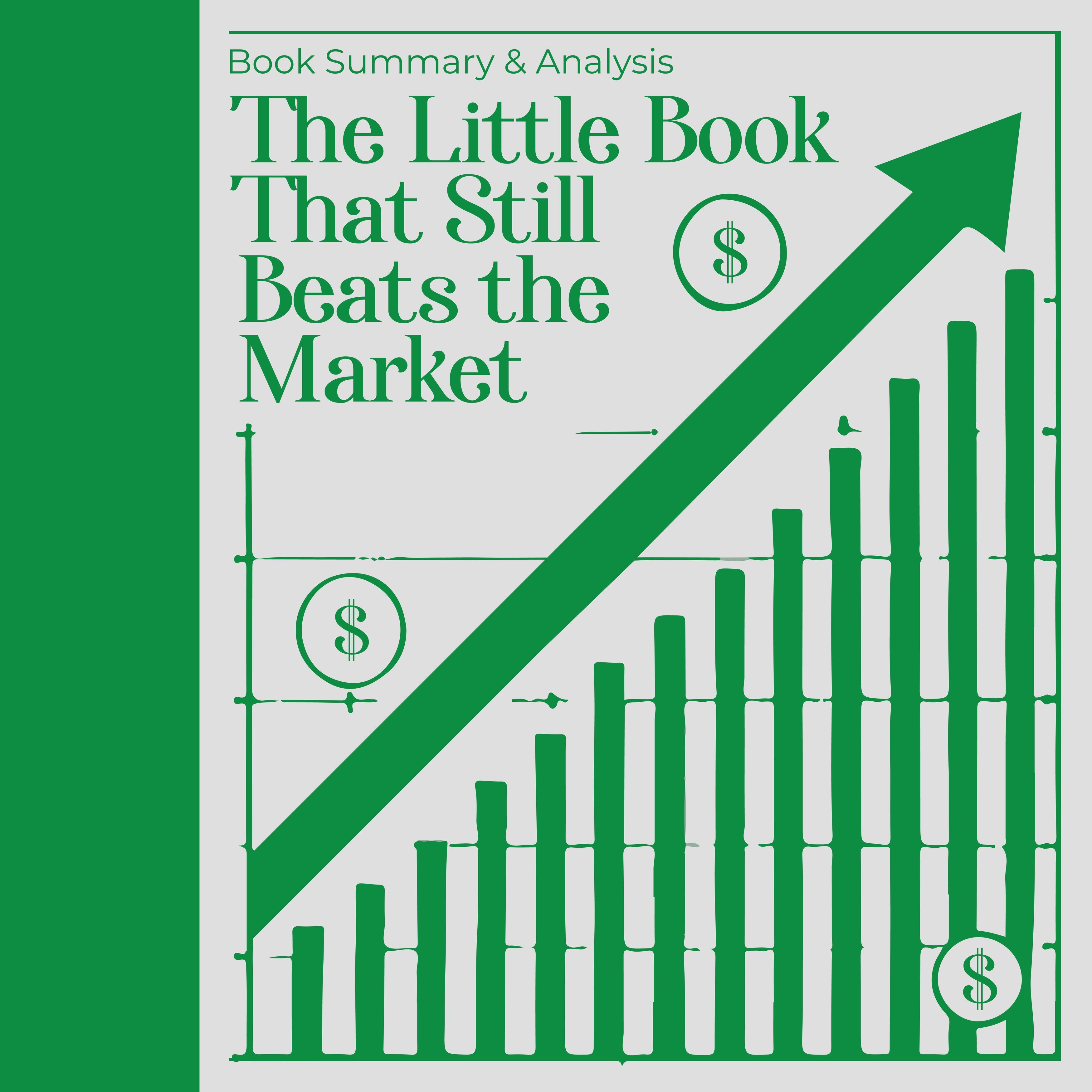 The Little Book That Still Beats the Market: Book Summary and Analysis