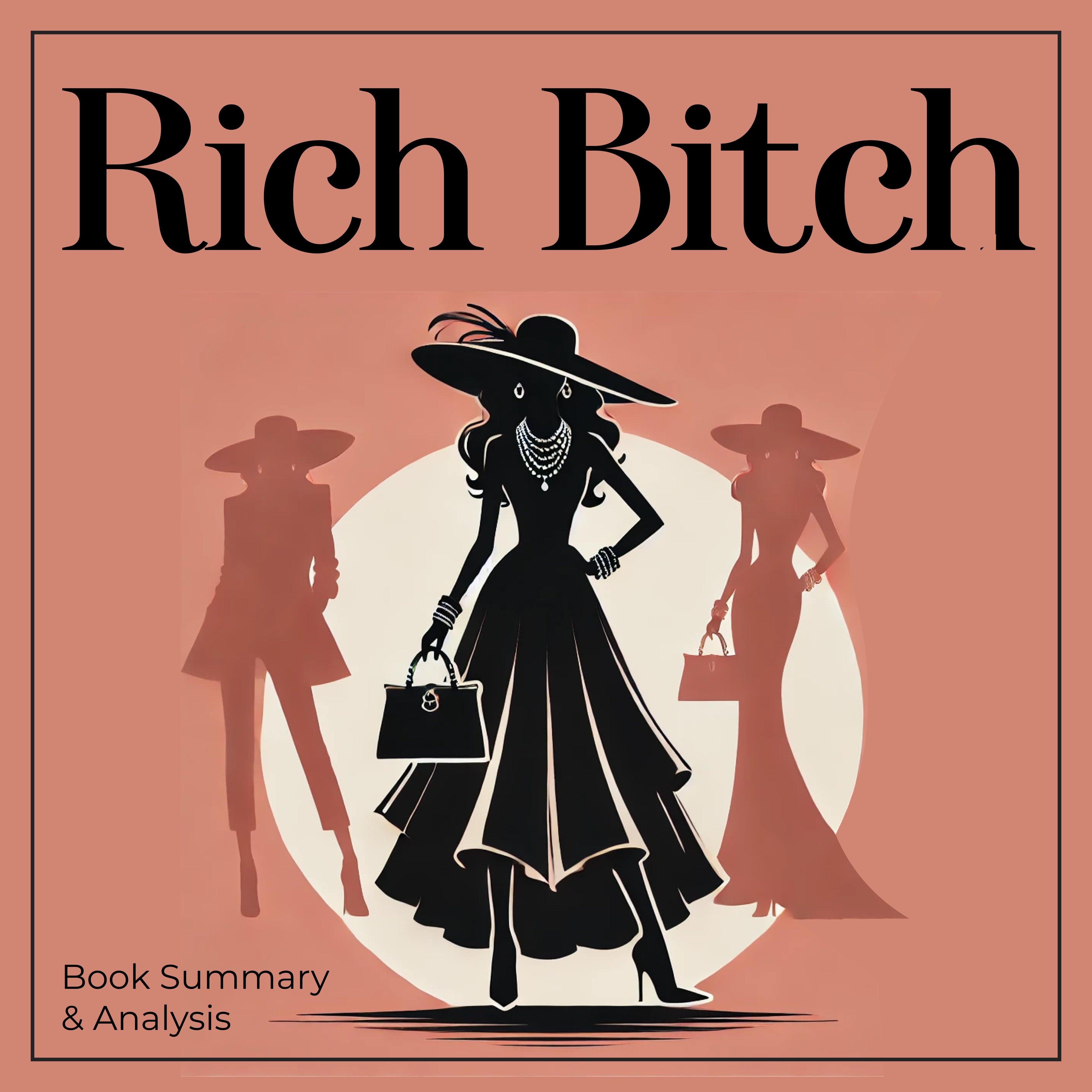 Rich Bitch: Book Summary and Analysis