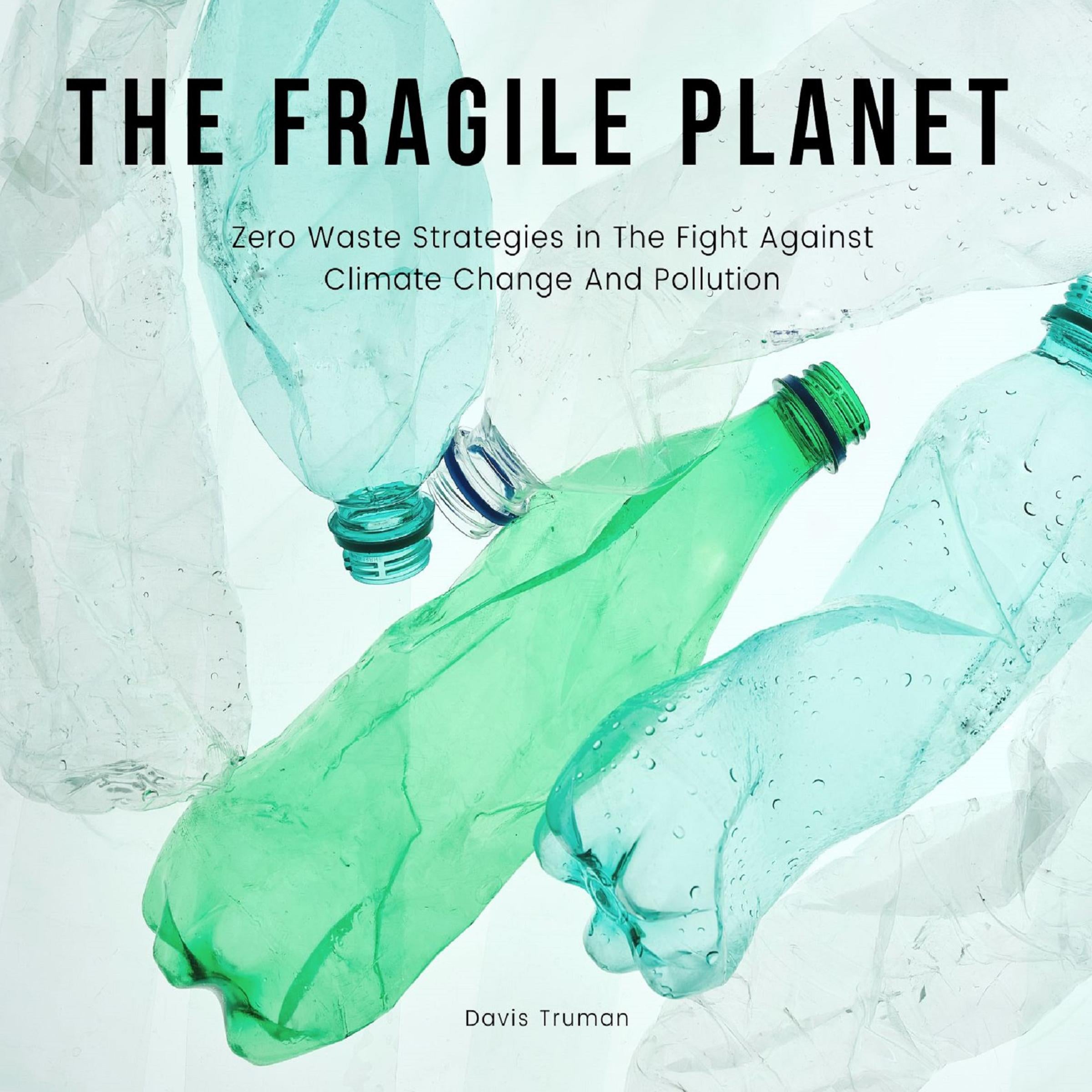 The Fragile Planet