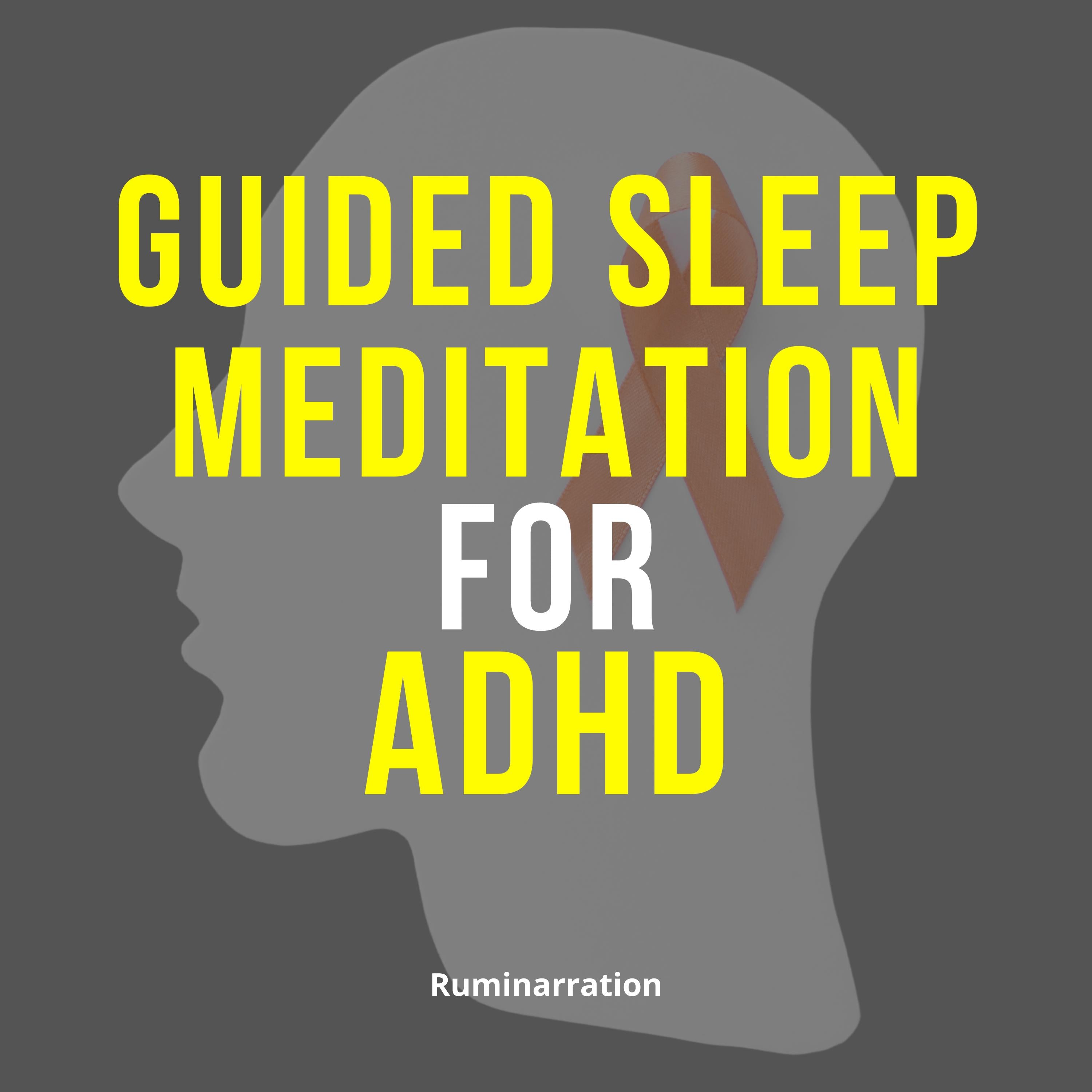 Guided Sleep Meditation for ADHD