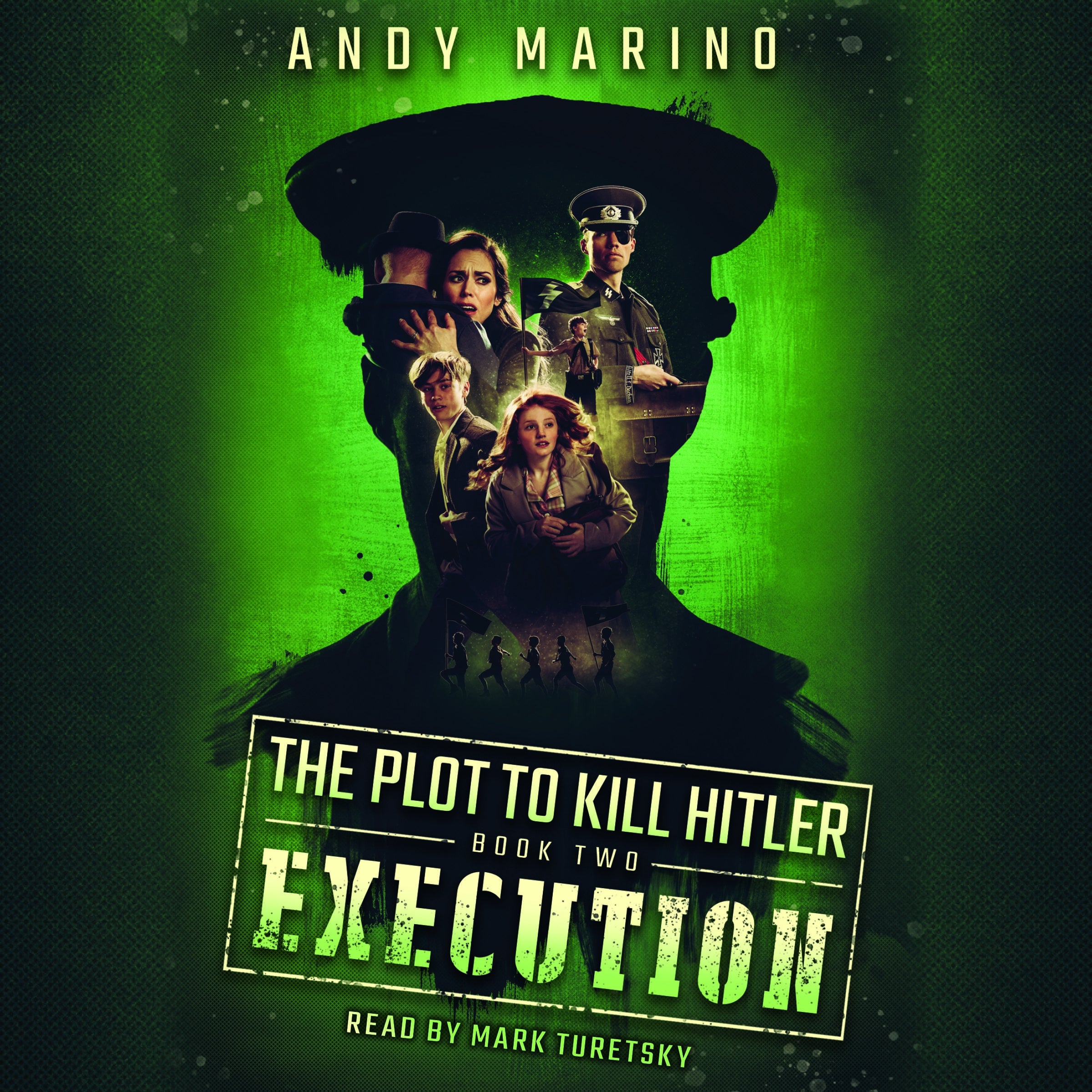 Execution (The Plot to Kill Hitler #2)