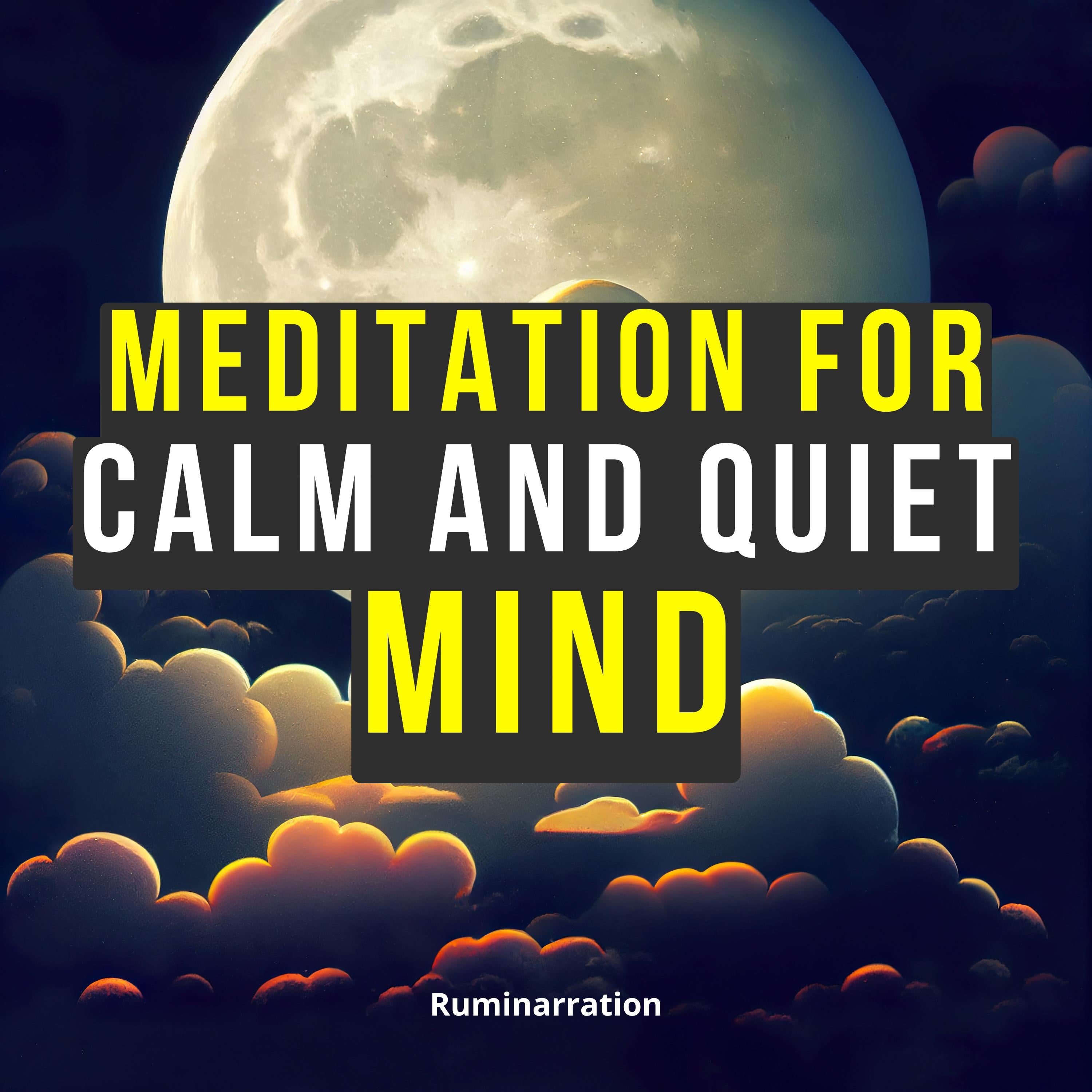 Meditation for Calm and Quiet Mind