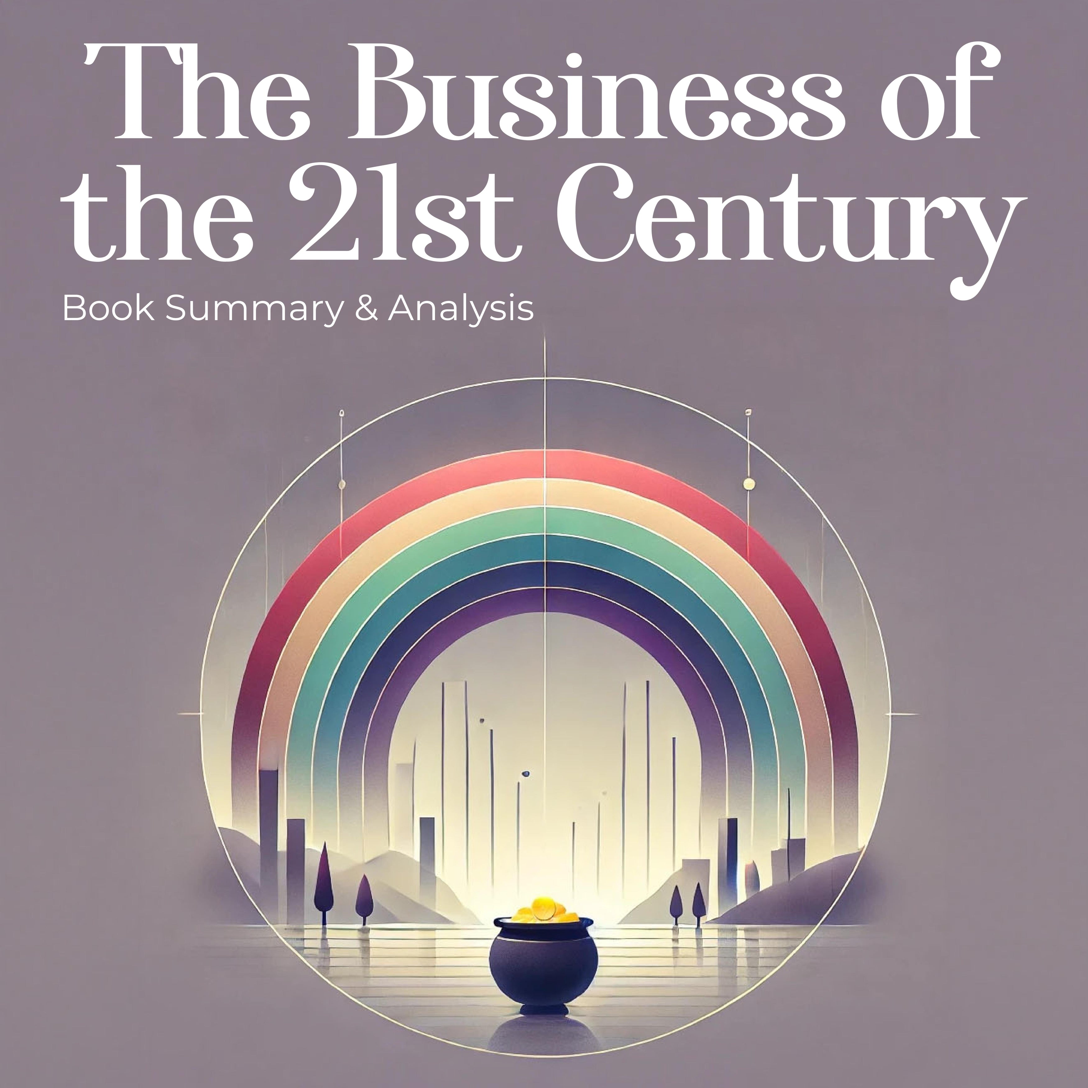 The Business of the 21st Century: Book Summary and Analysis