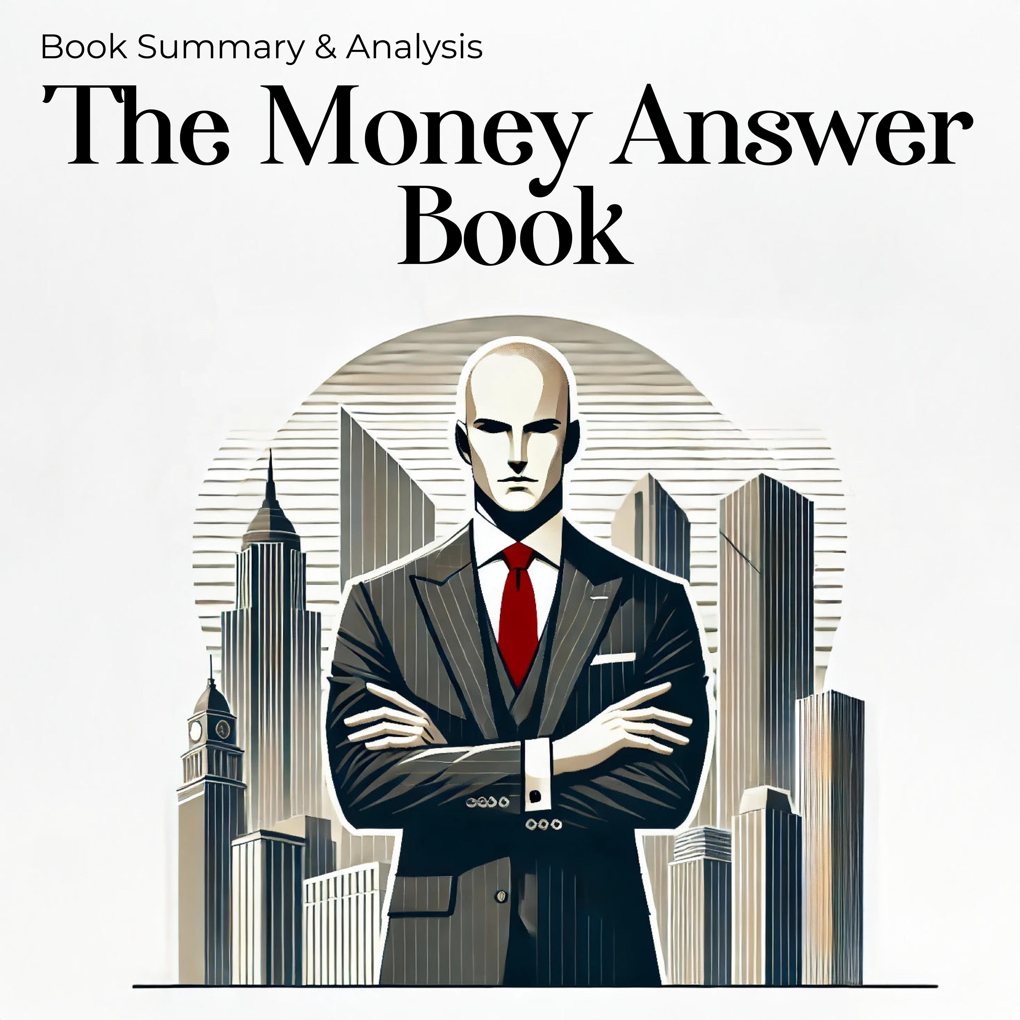 The Money Answer Book: Book Summary and Analysis