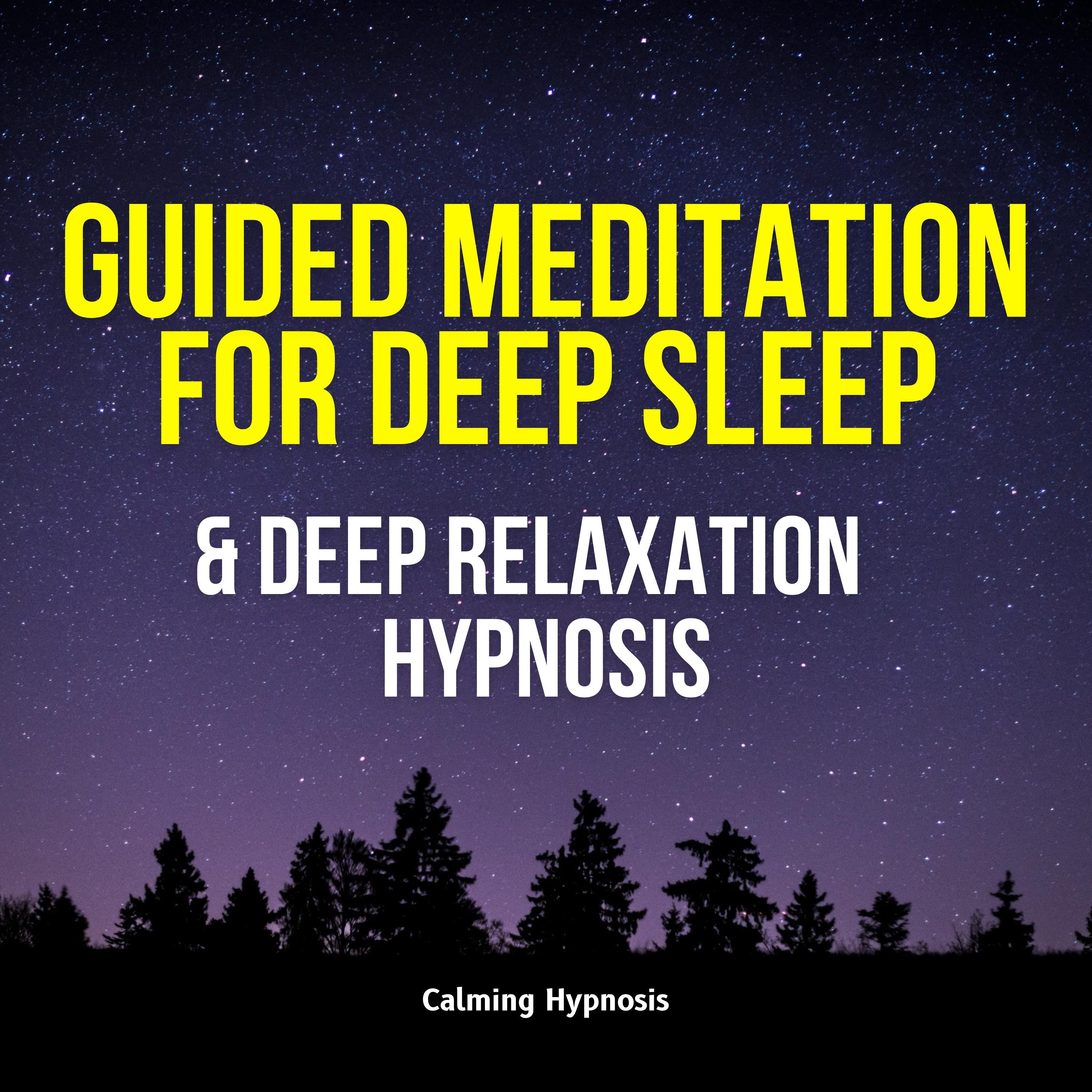 Guided Meditation for Deep Sleep and Deep Relaxation Hypnosis