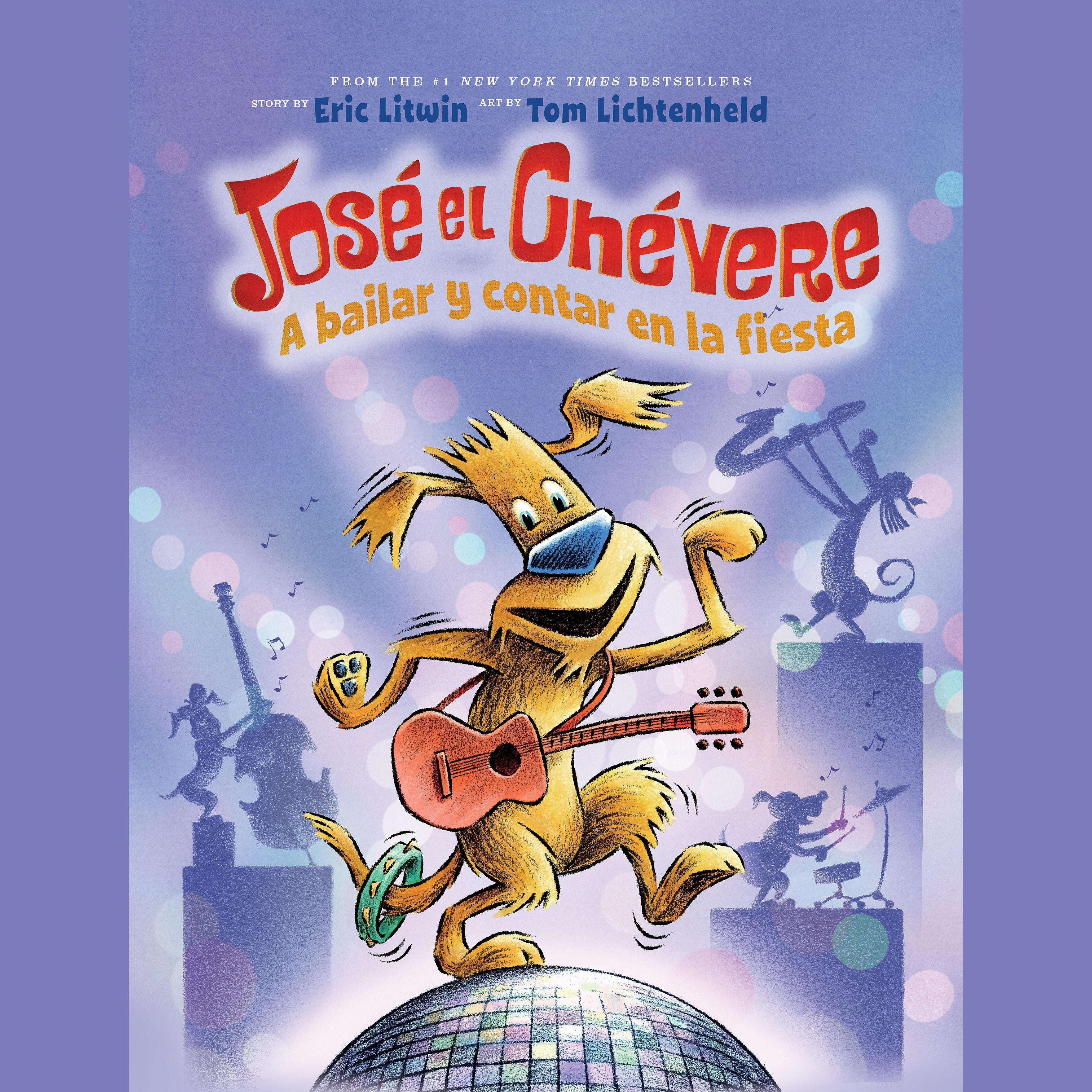 José el Chévere: A bailar y contar en la fiesta (Groovy Joe: Dance Party Countdown)
