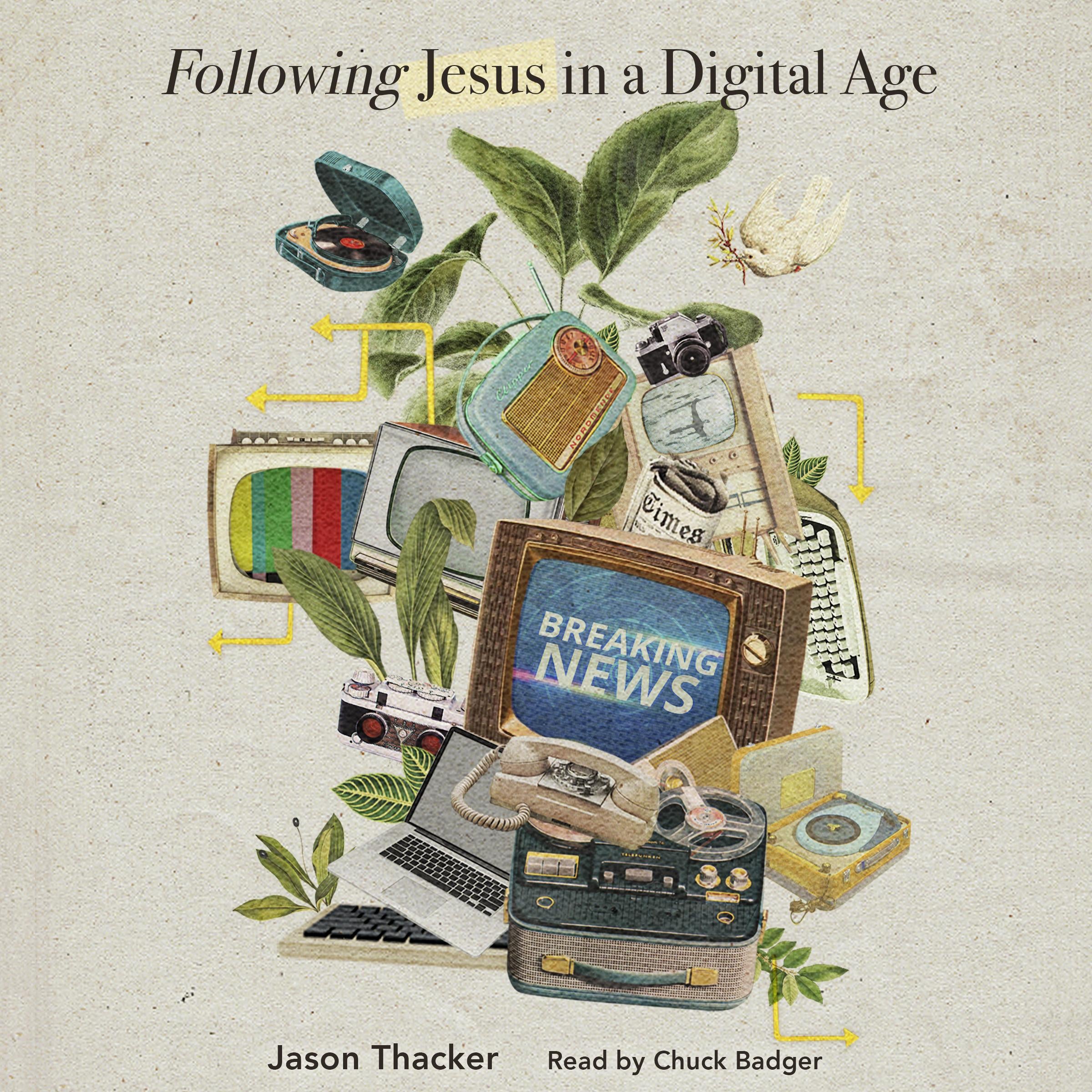 Following Jesus in a Digital Age