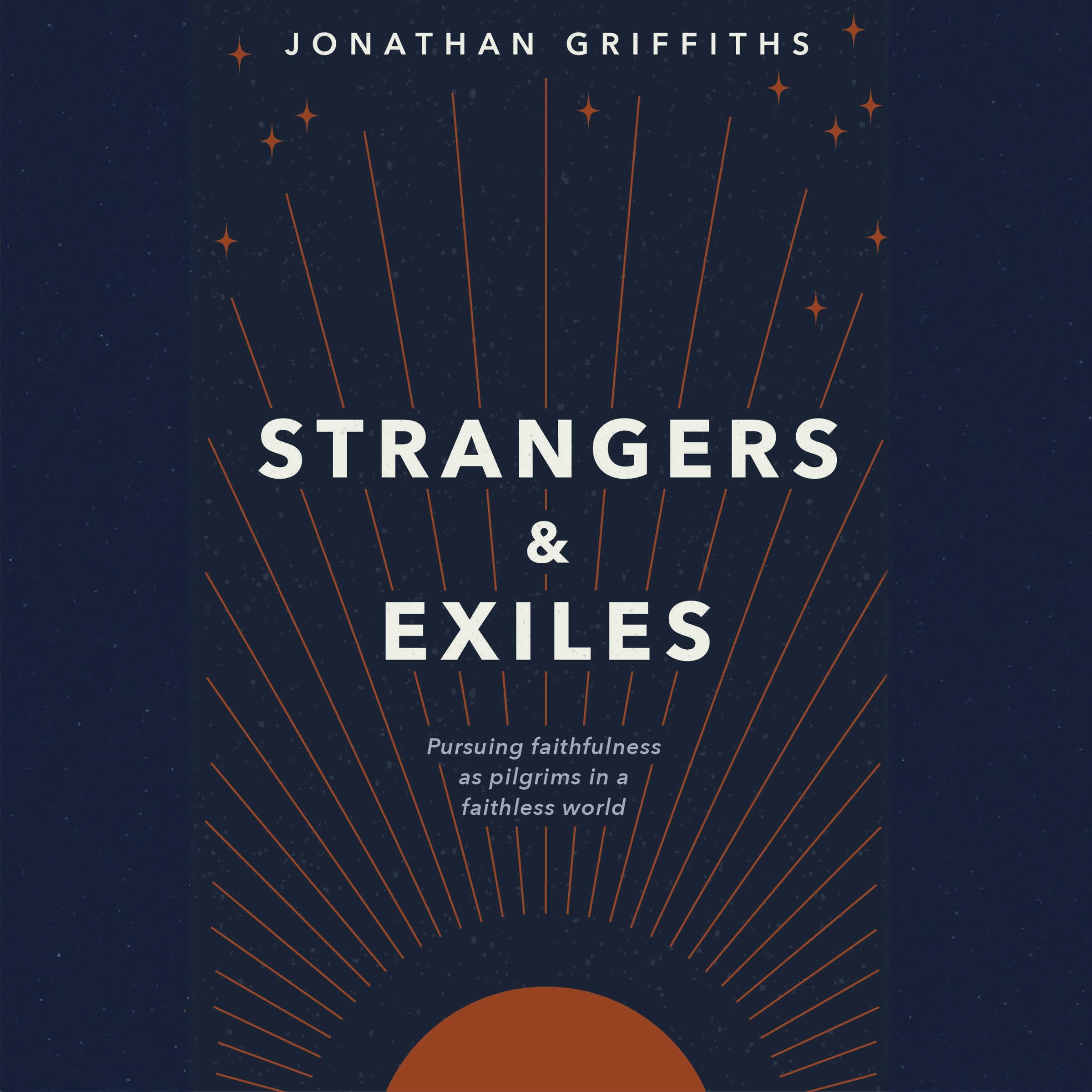 Strangers and Exiles