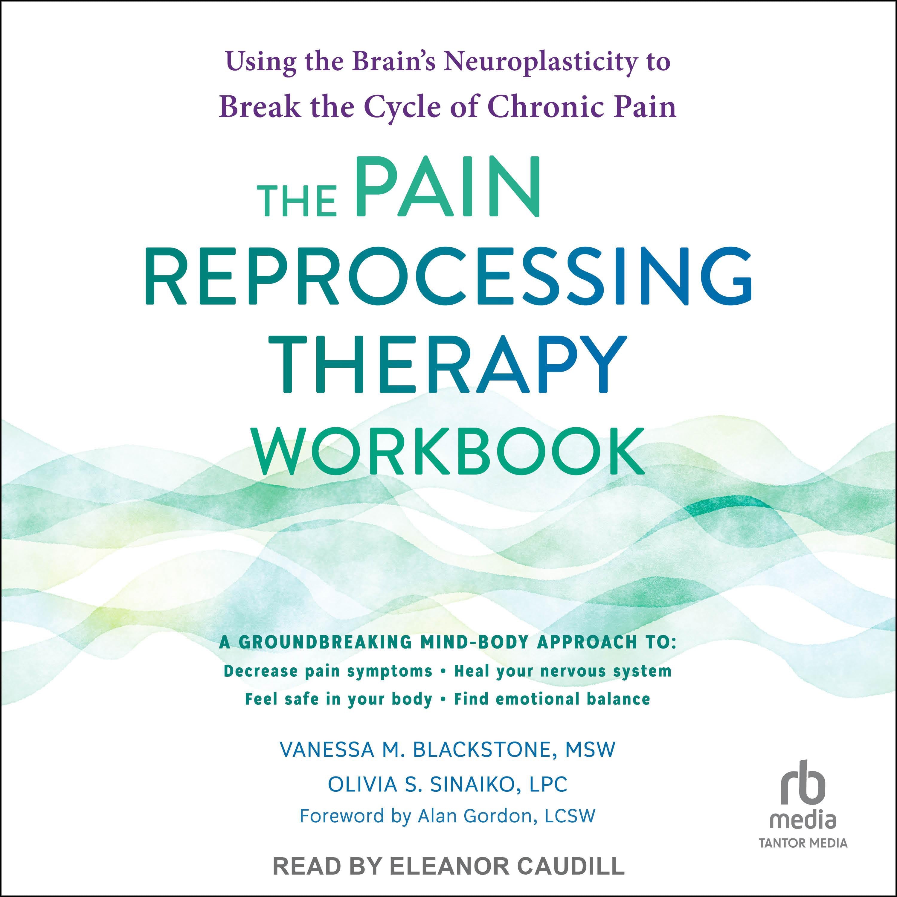 The Pain Reprocessing Therapy Workbook
