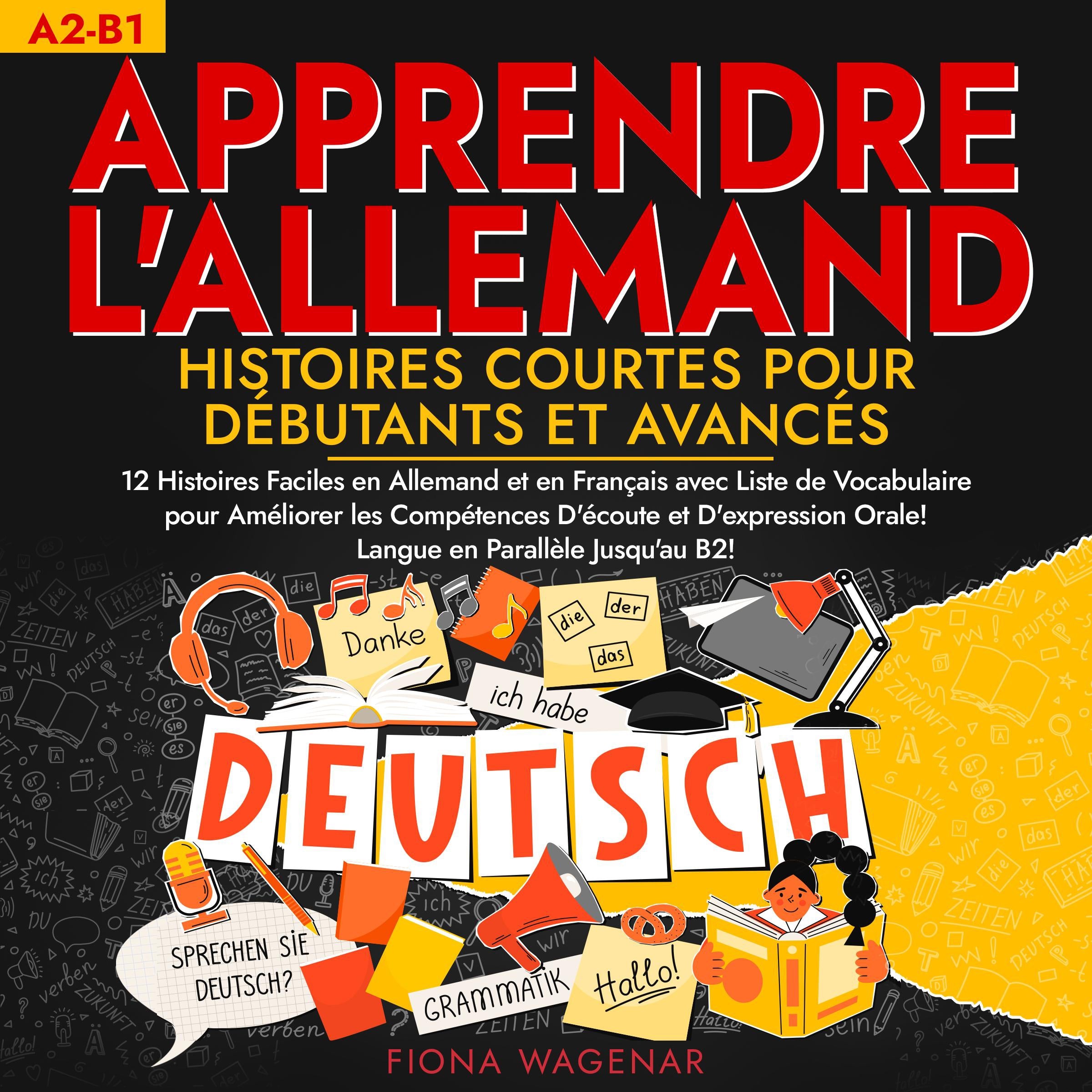 Apprendre l'Allemand: Histoires Courtes pour Débutants et Avancés - A2-B1