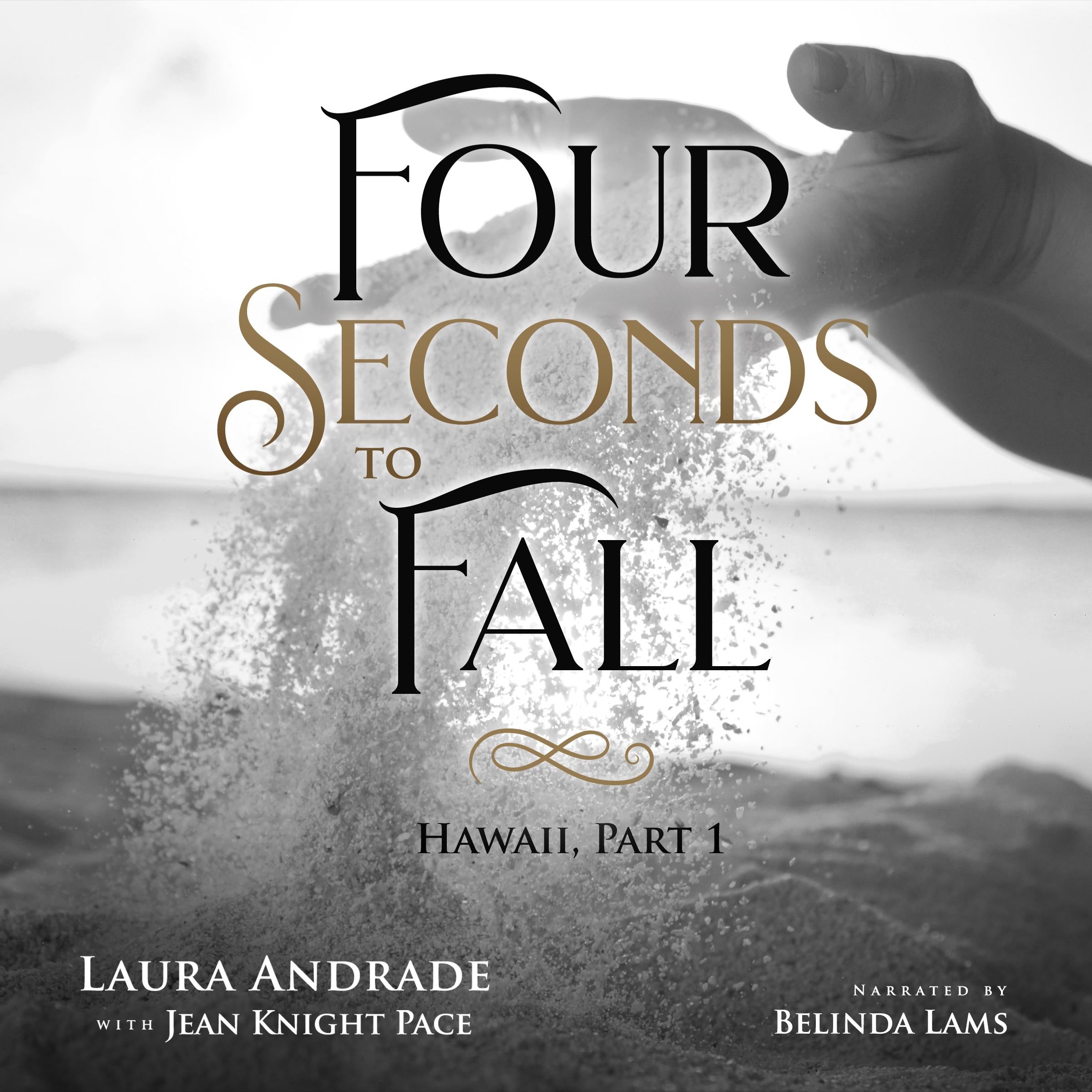 Four Seconds to Fall
