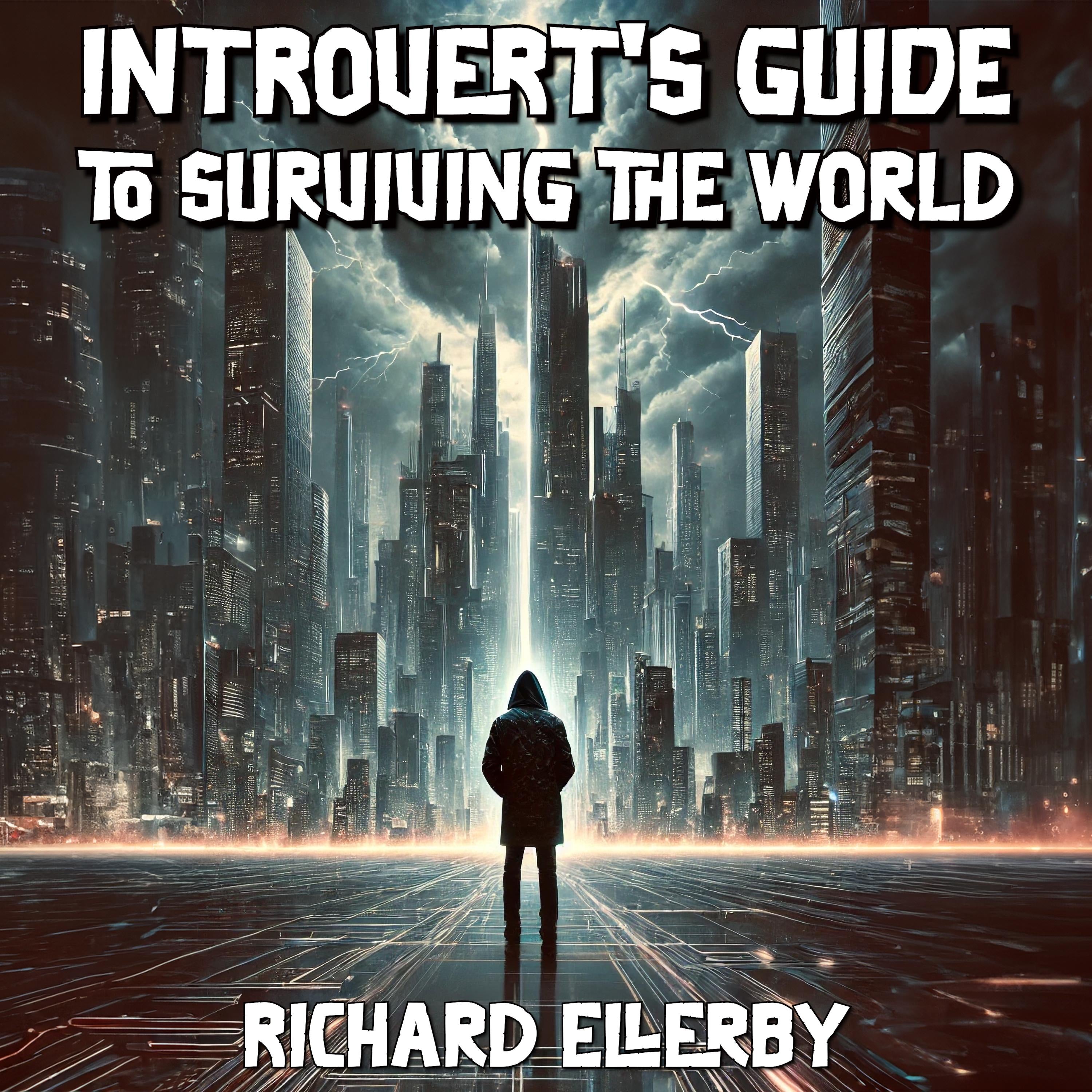 Introvert's Guide to Surviving the World