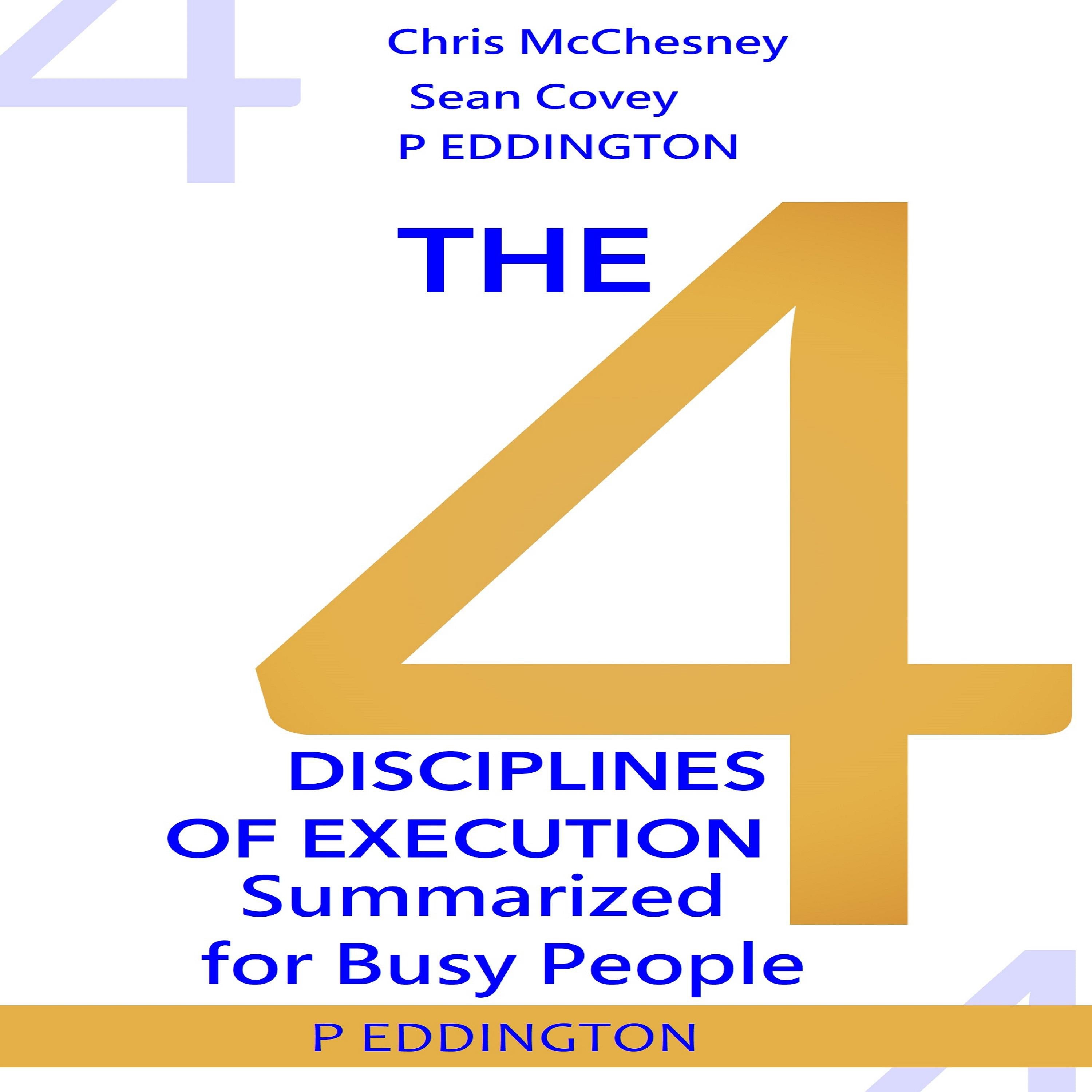 The 4 Disciplines of Execution Summarized for Busy People