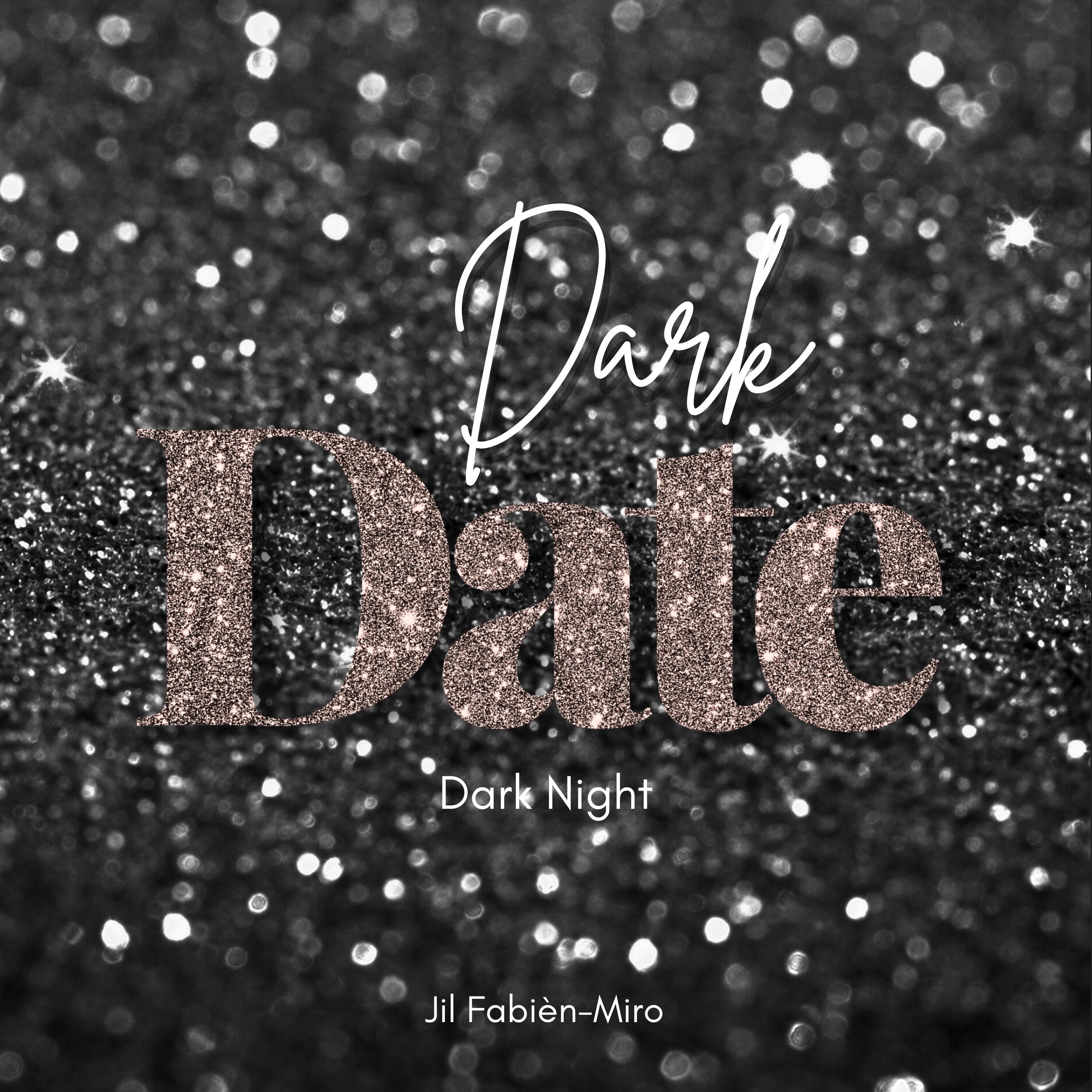 Dark Date, Dark Night | 22 Minuten - Prickelnd, sinnlich, knisternd
