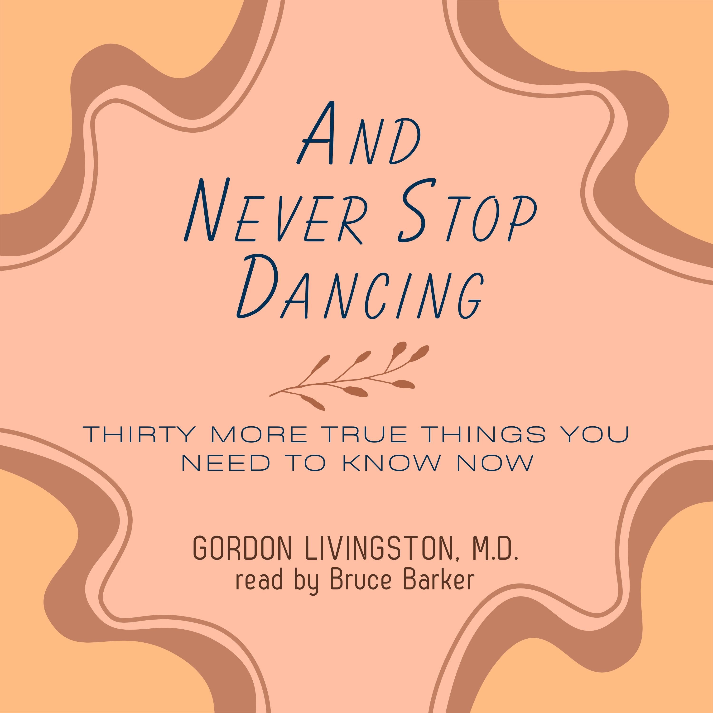 And Never Stop Dancing