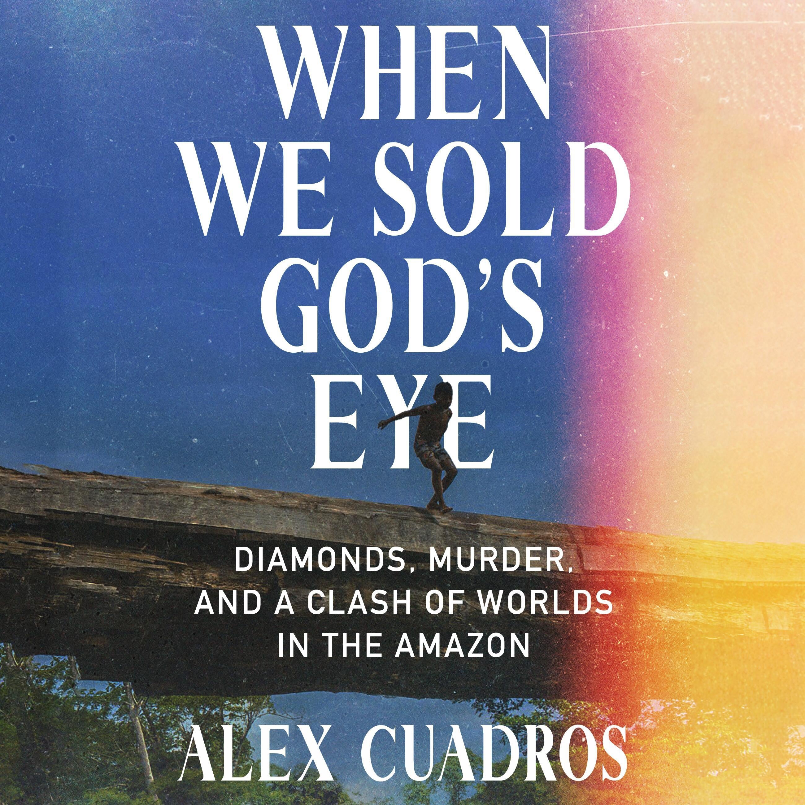 When We Sold God's Eye