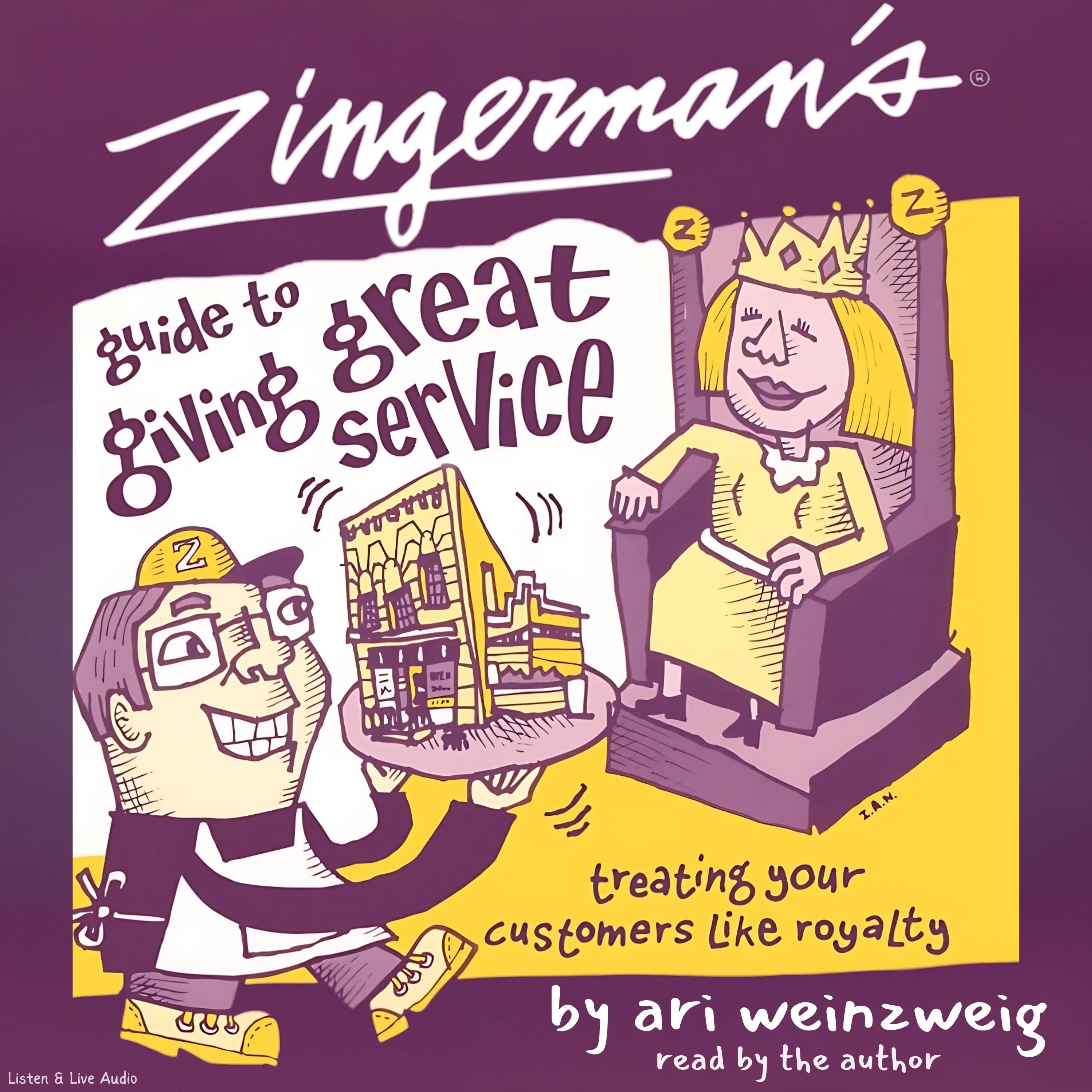 Zingerman’s Guide to Giving Great Service