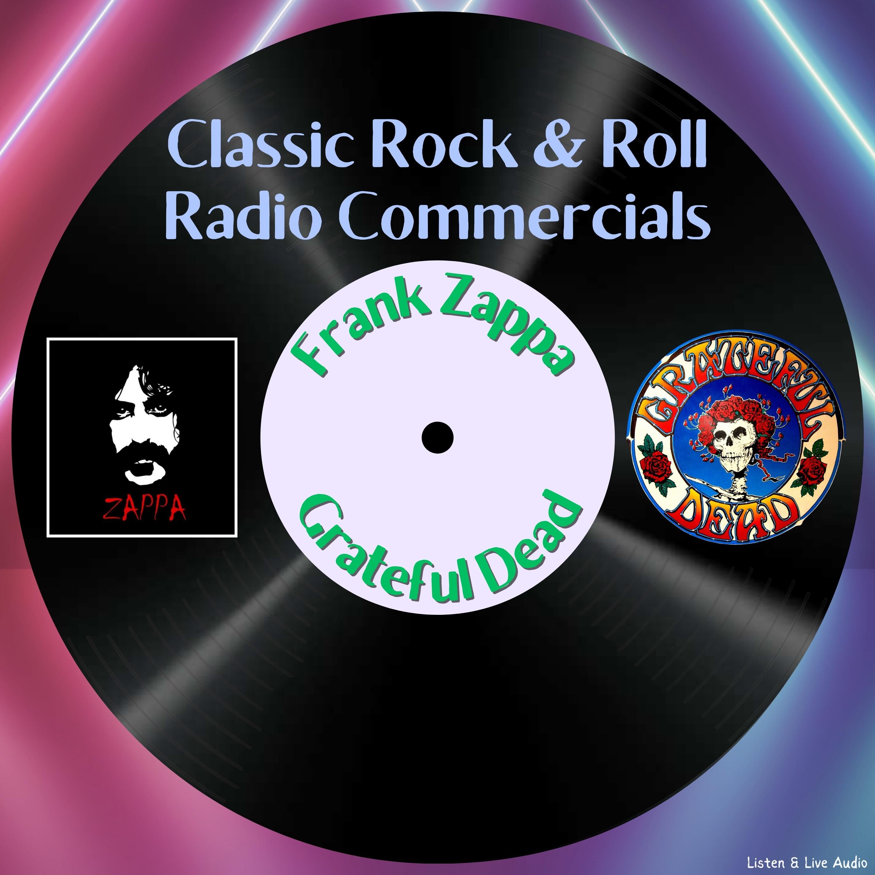 Classic Rock & Rock Radio Commercials - Frank Zappa & Grateful Dead