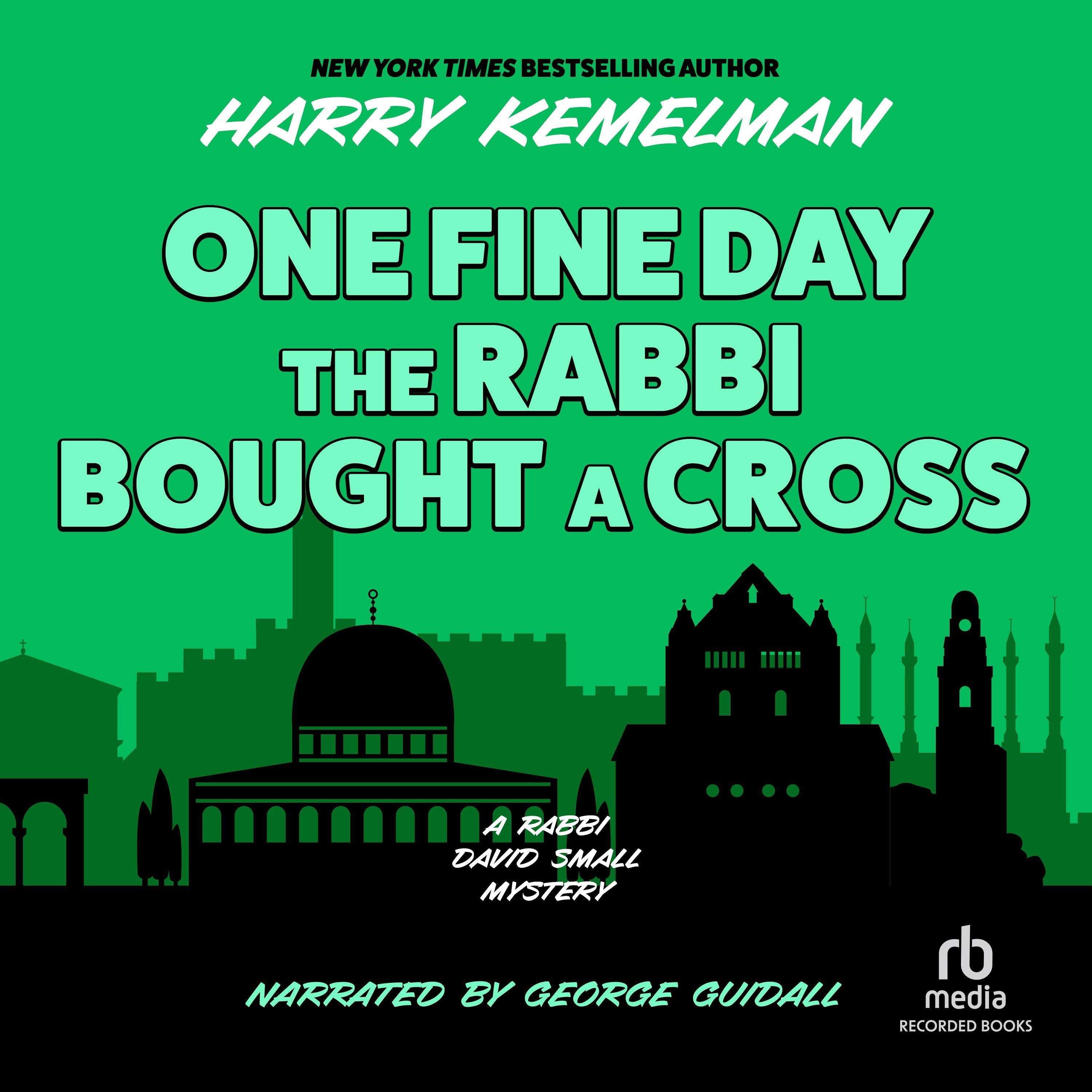 One Fine Day the Rabbi Bought a Cross