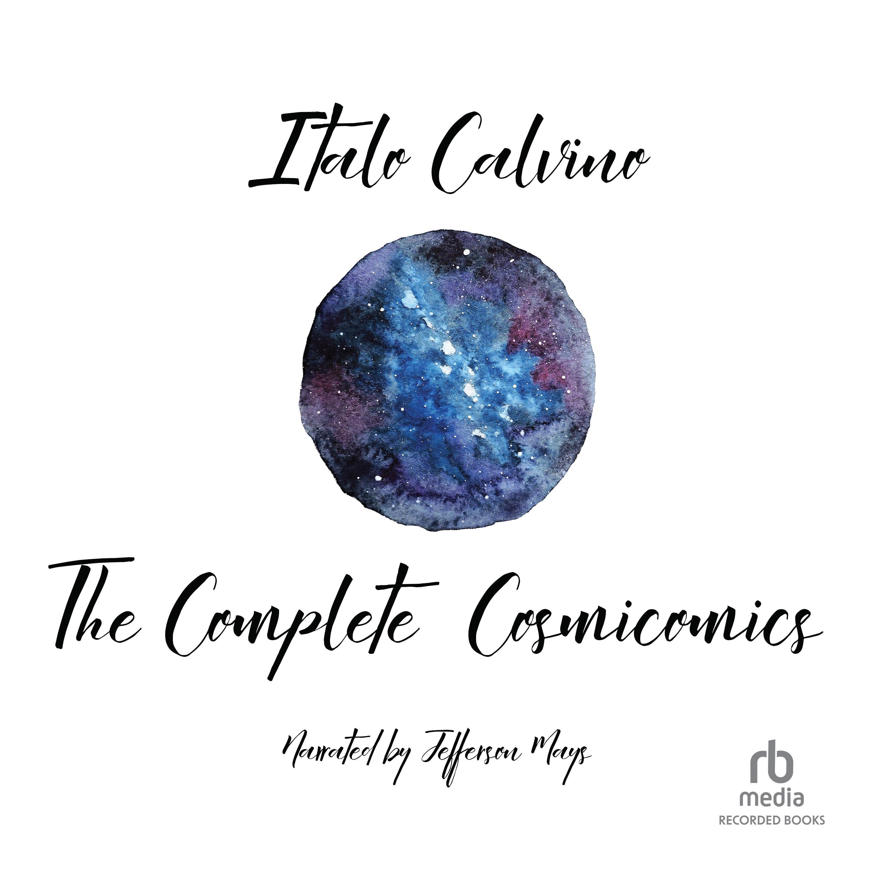 The Complete Cosmicomics