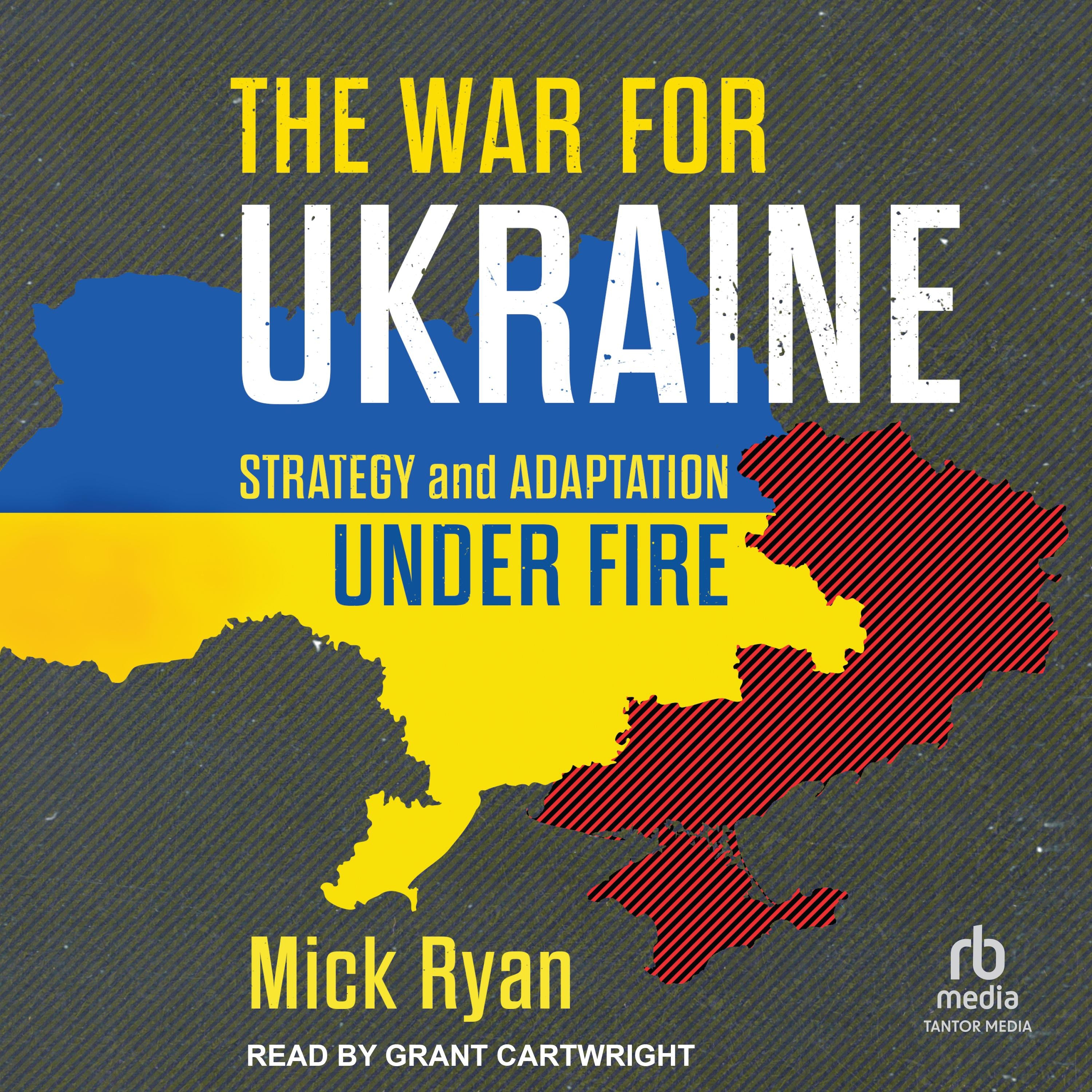 The War for Ukraine