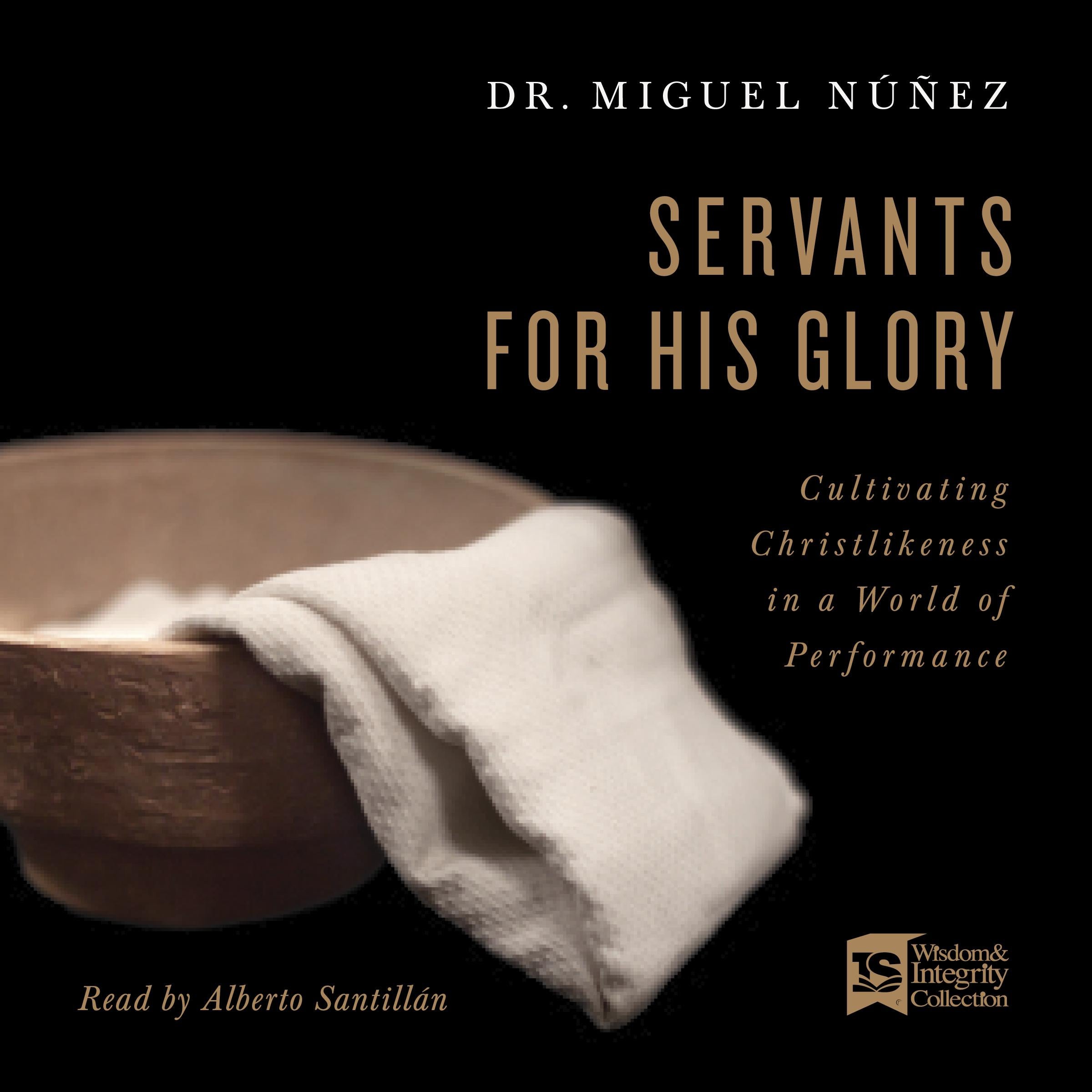 Servants for His Glory