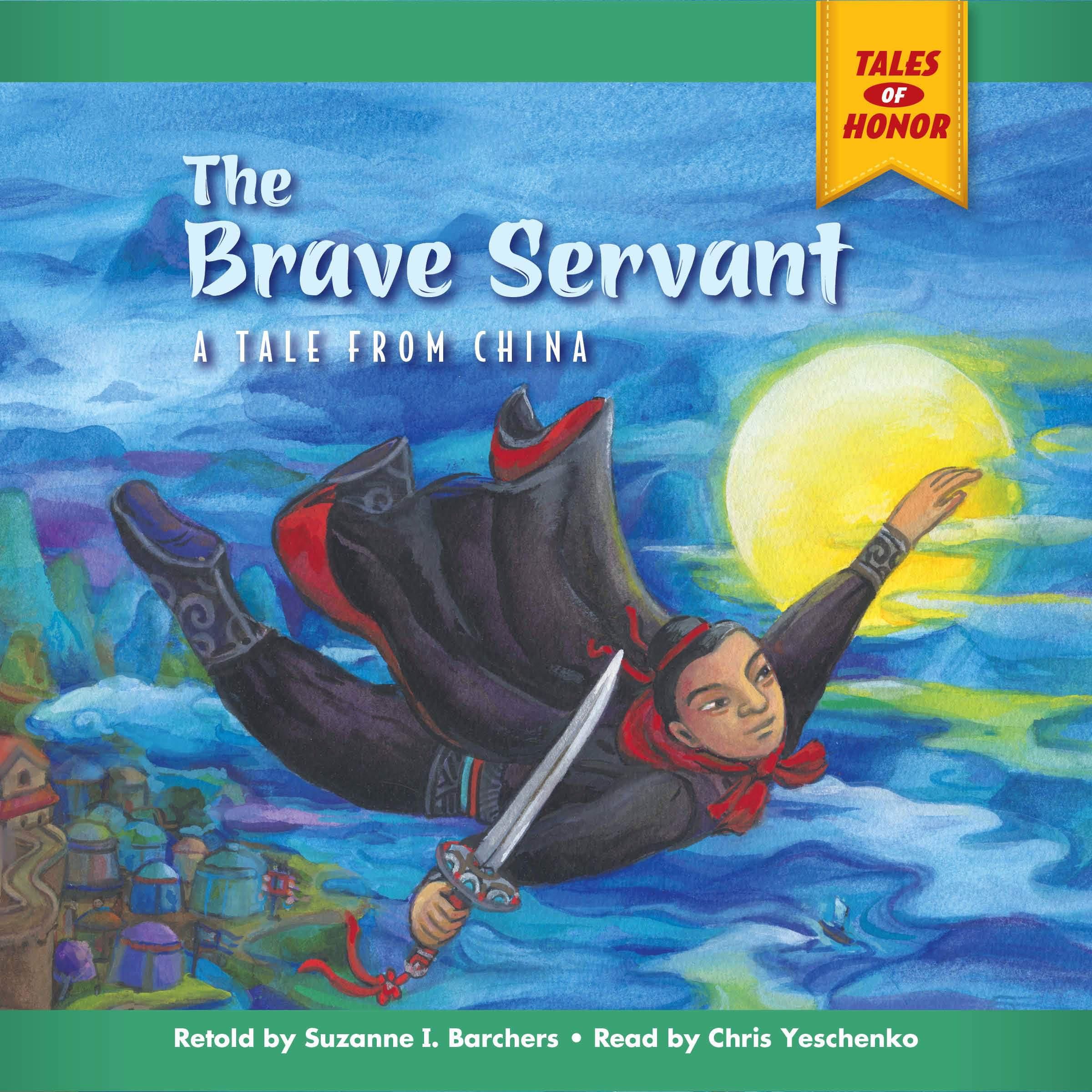 The Brave Servant