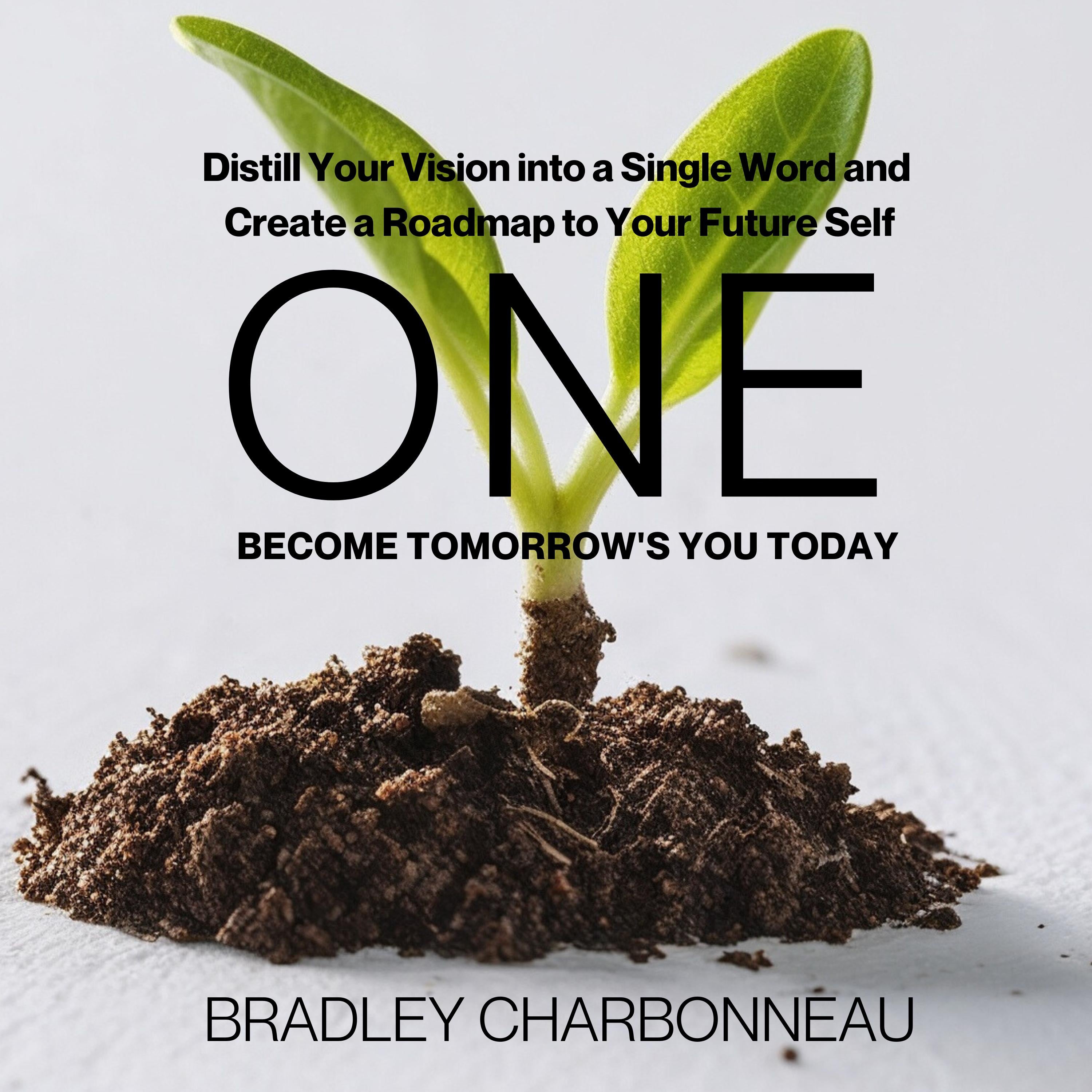 ONE | Become Tomorrow's You Today