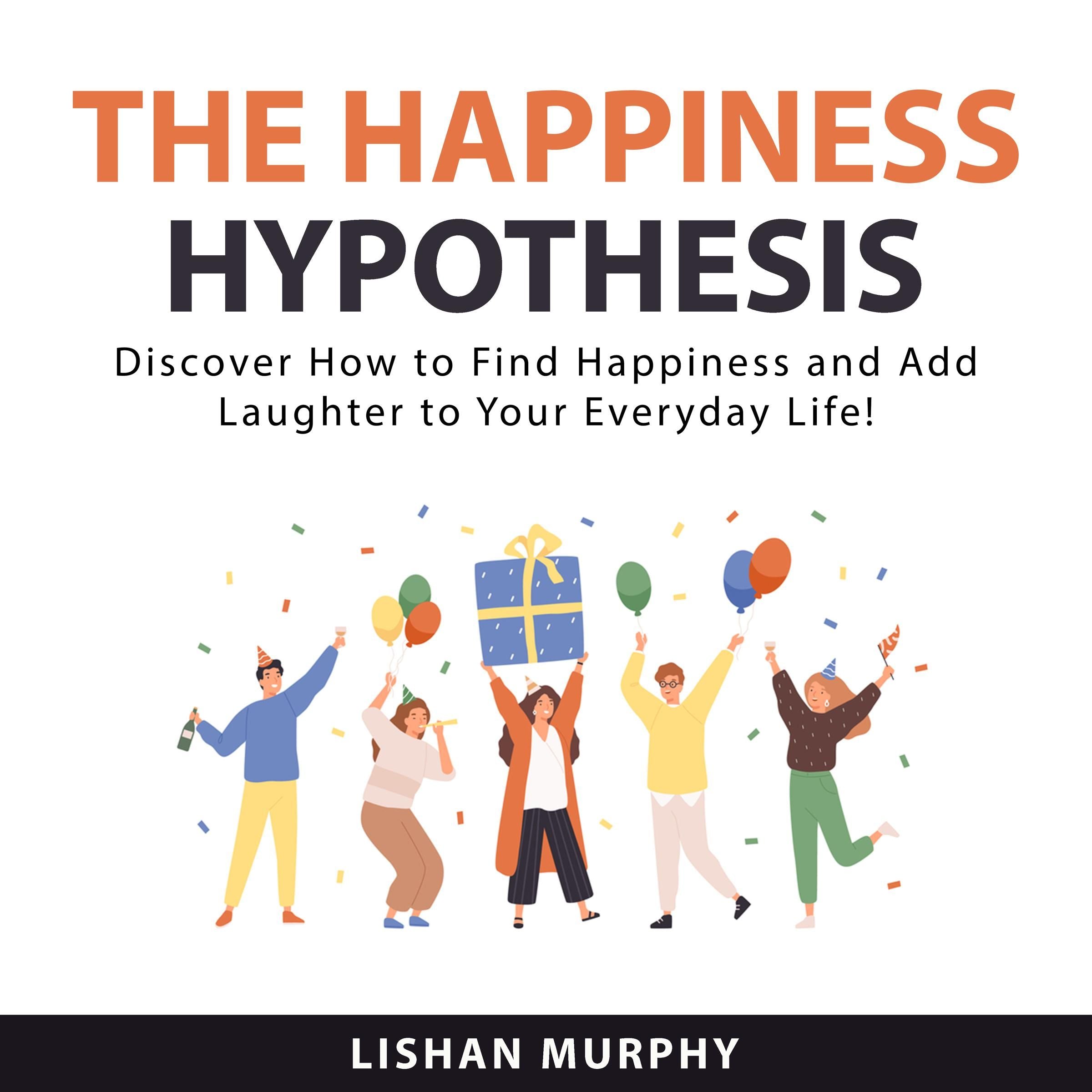 The Happiness Hypothesis