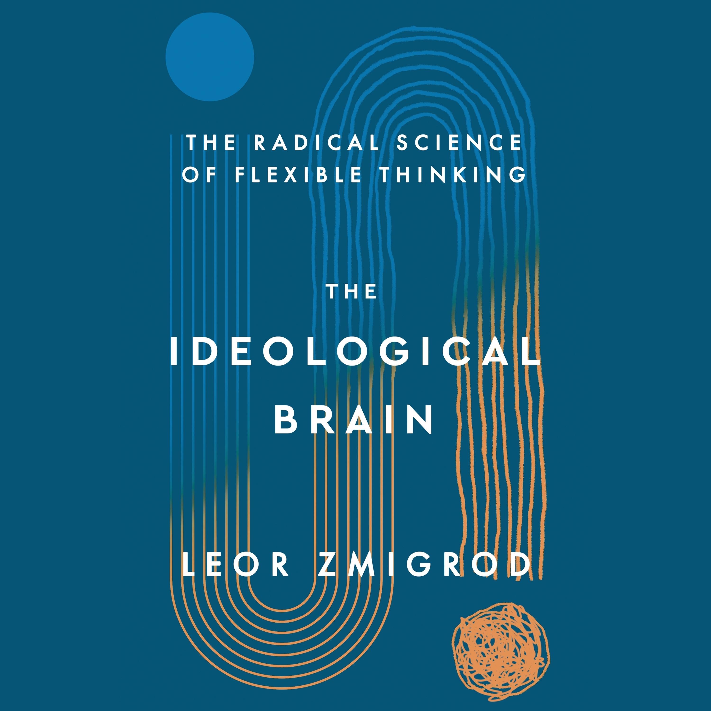 The Ideological Brain