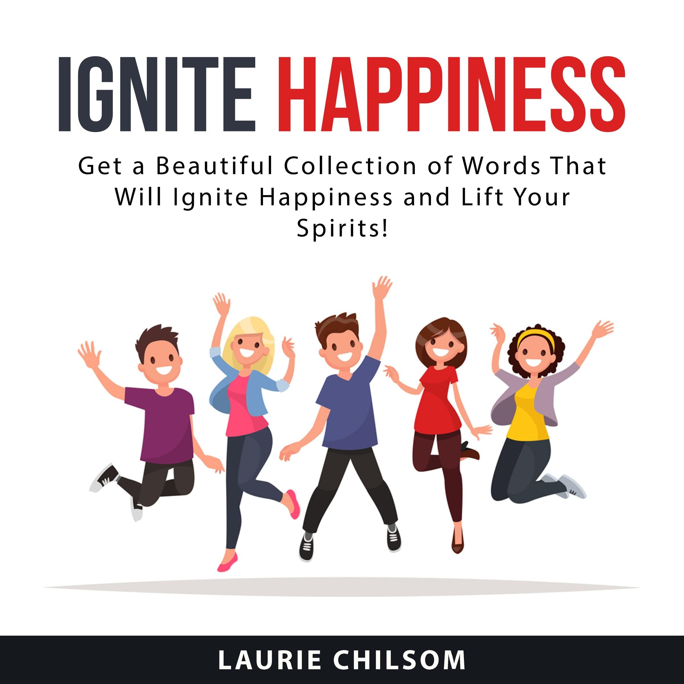 Ignite Happiness