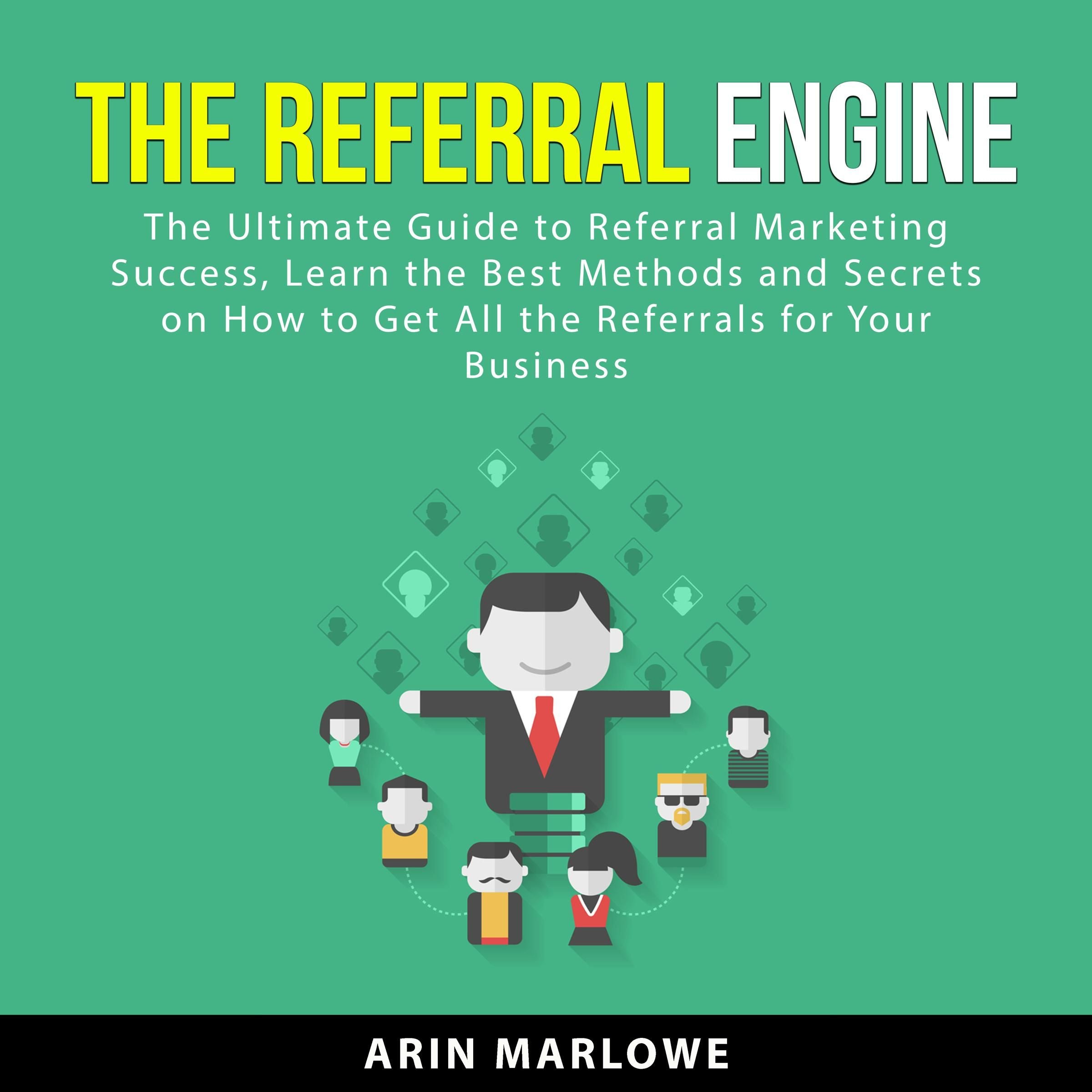 The Referral Engine