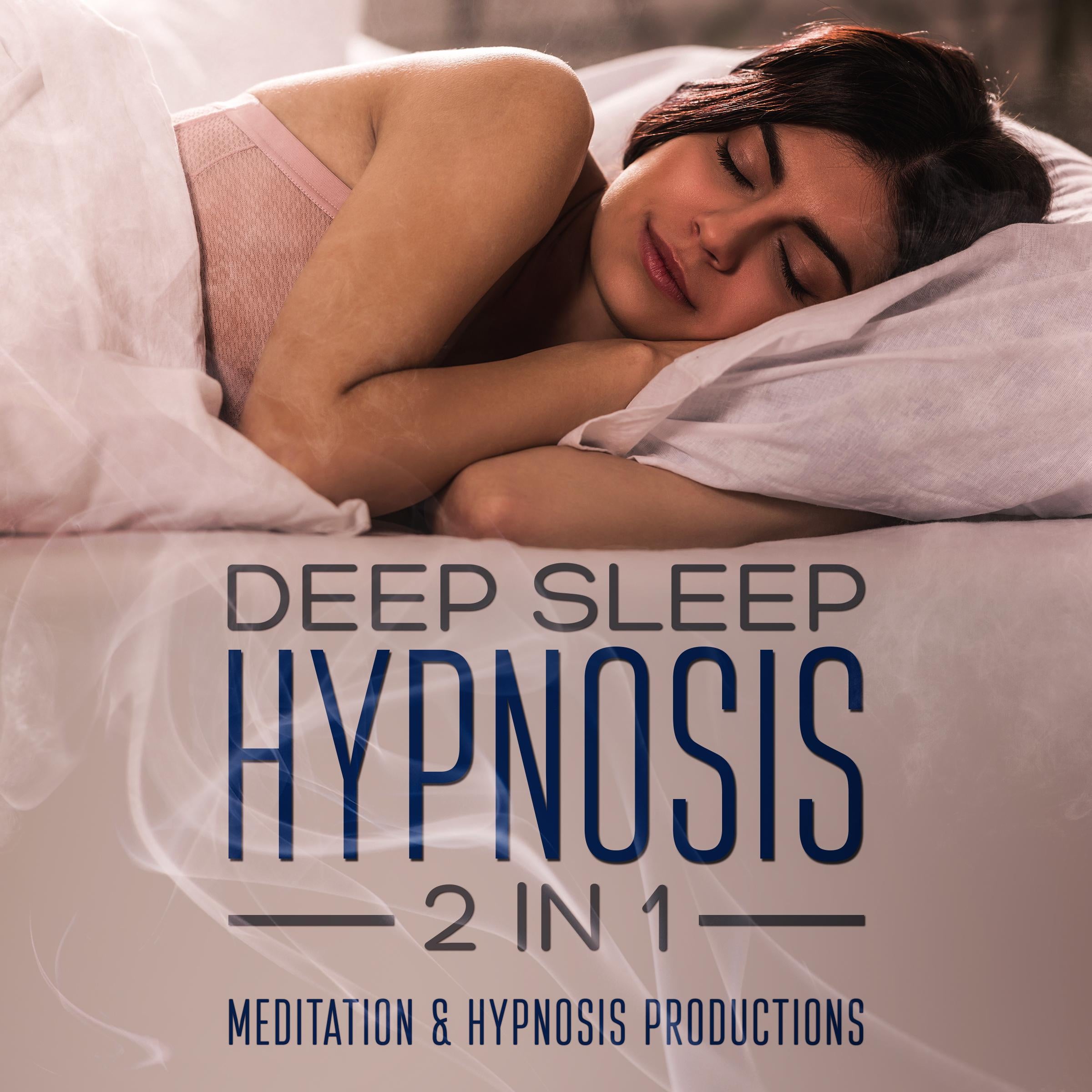 Deep Sleep Hypnosis 2 in 1