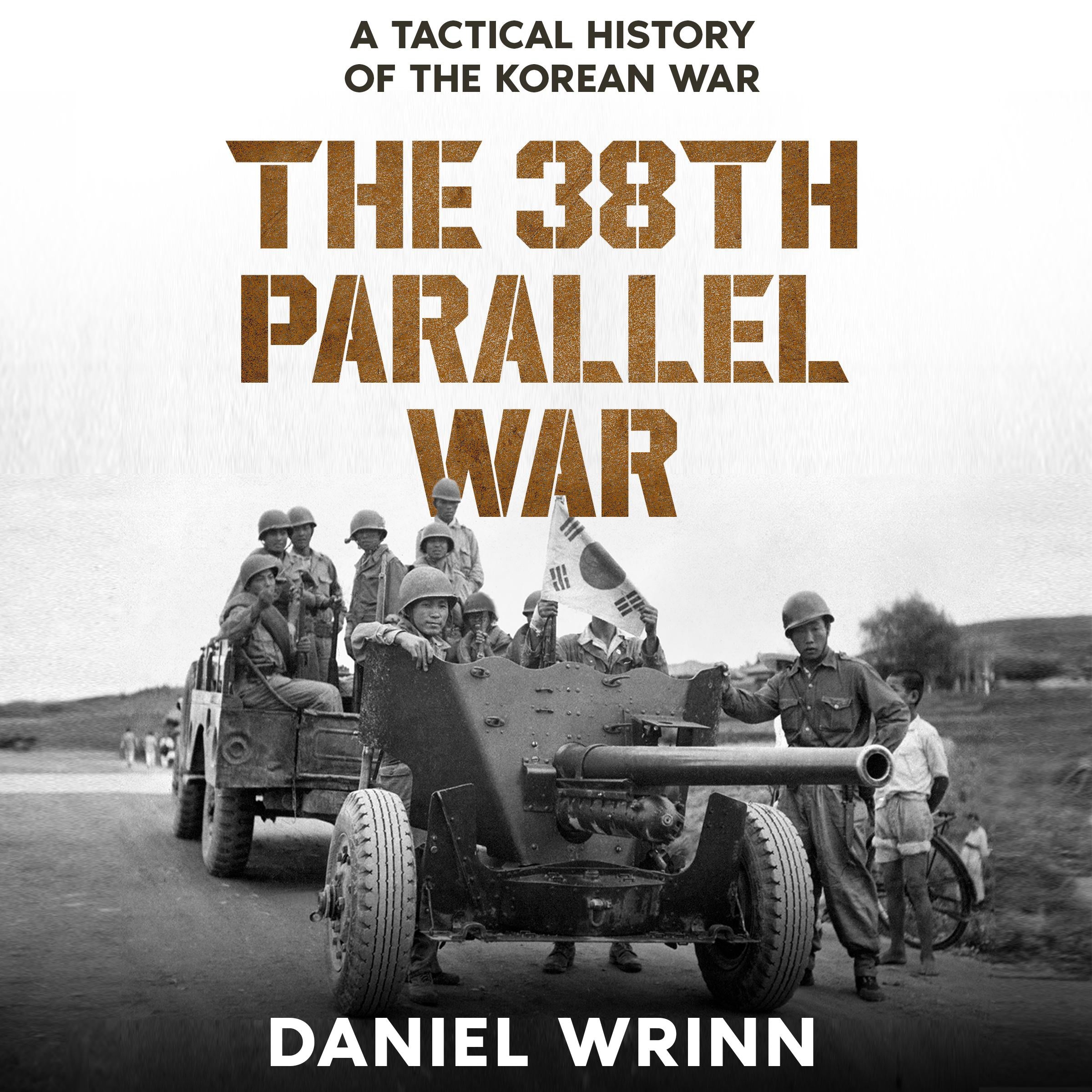 The 38th Parallel War
