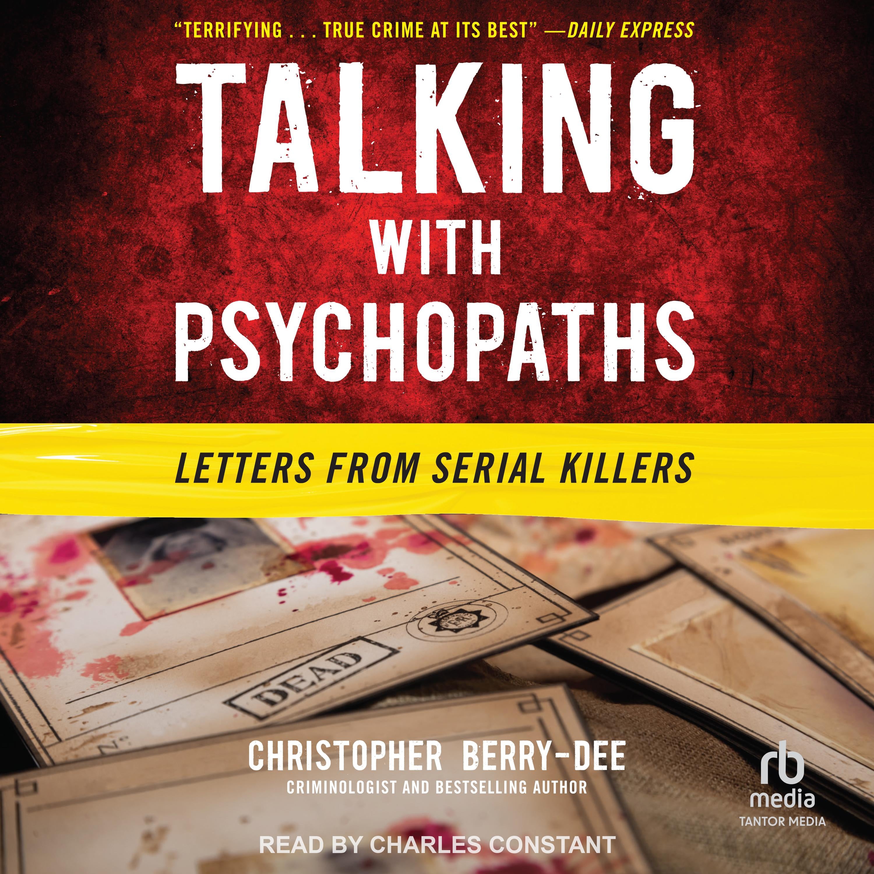 Talking with Psychopaths