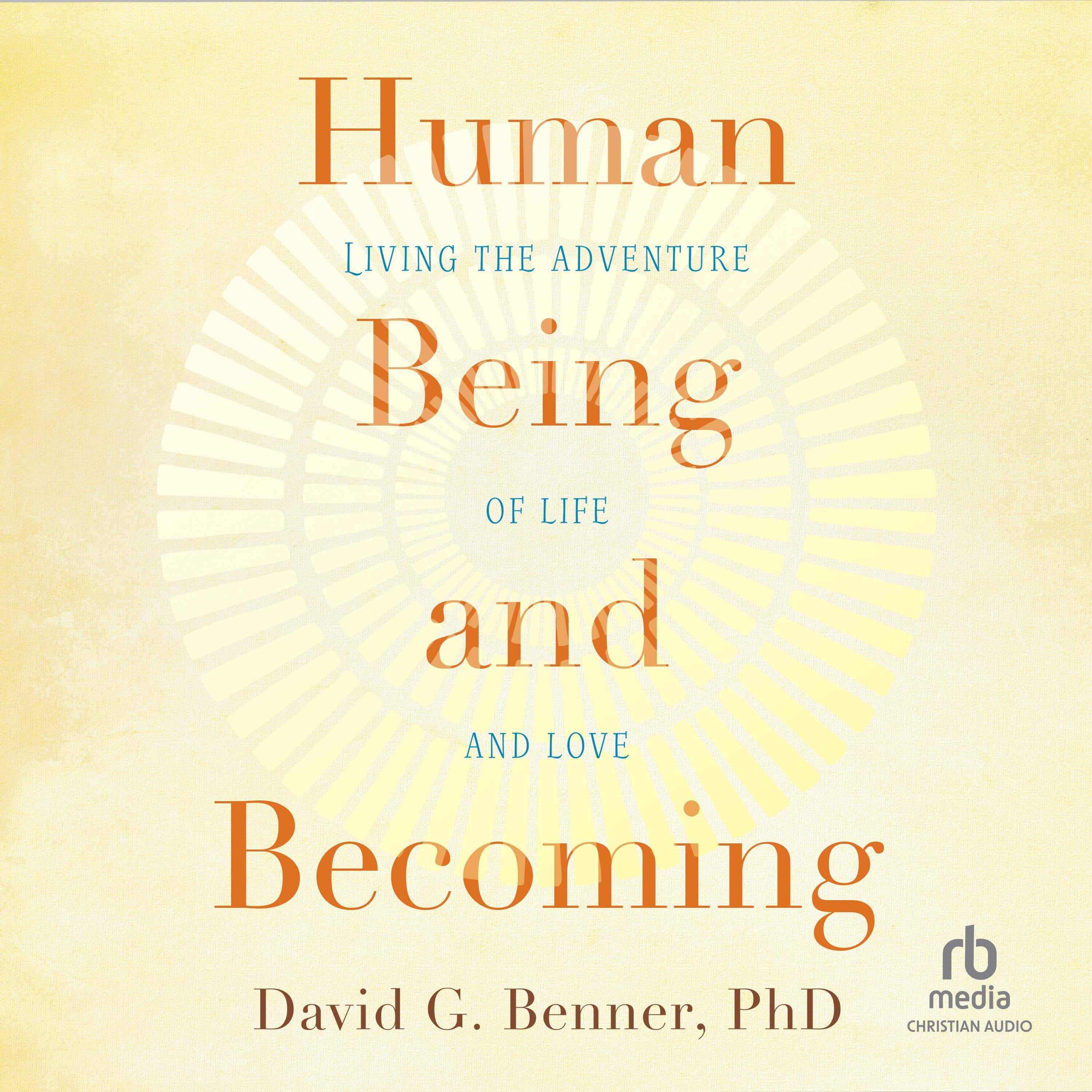 Human Being and Becoming