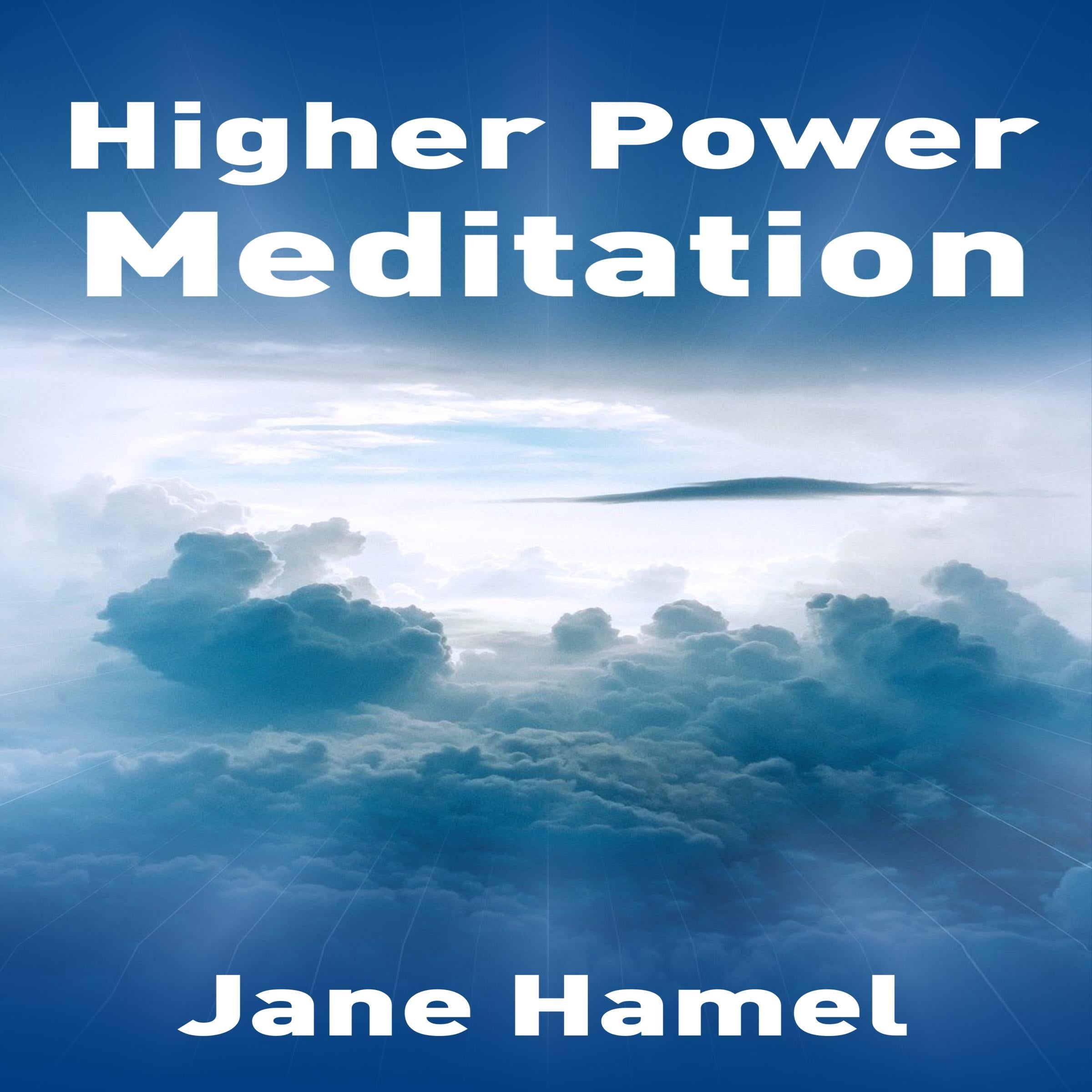 Higher Power Meditation