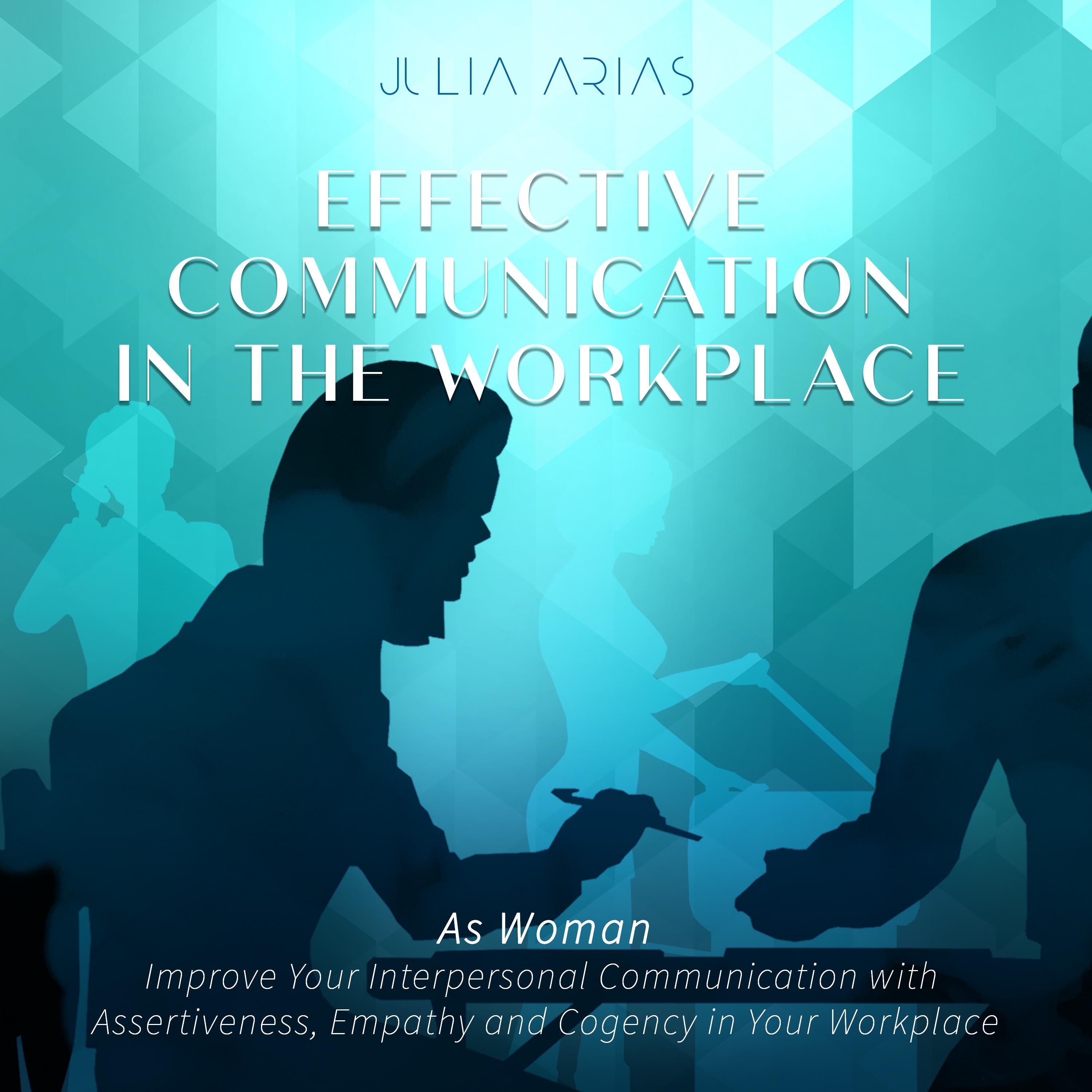 Effective Communication in the Workplace